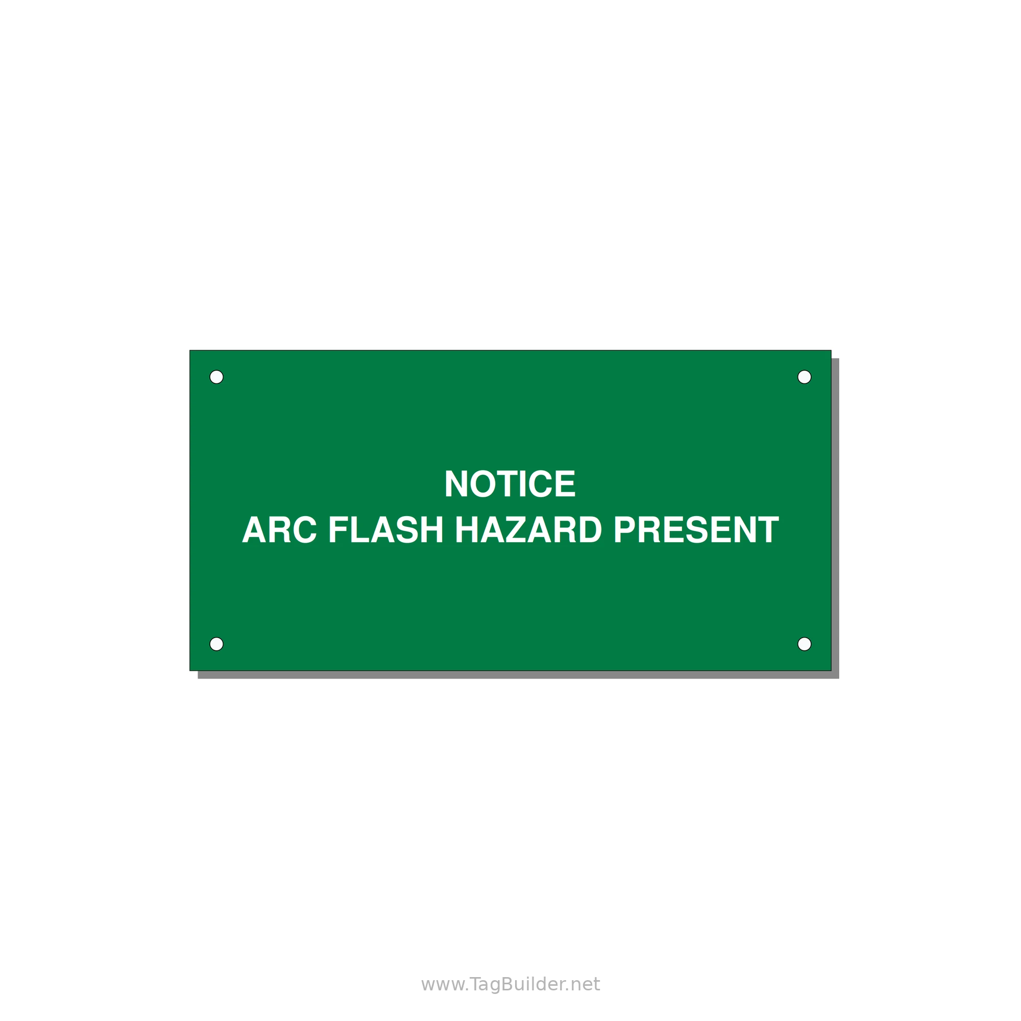 6.0x3.0" Arc Flash Safety Label - NOTICE ARC FLASH HAZARD P — 6x3" White on Green, Holes