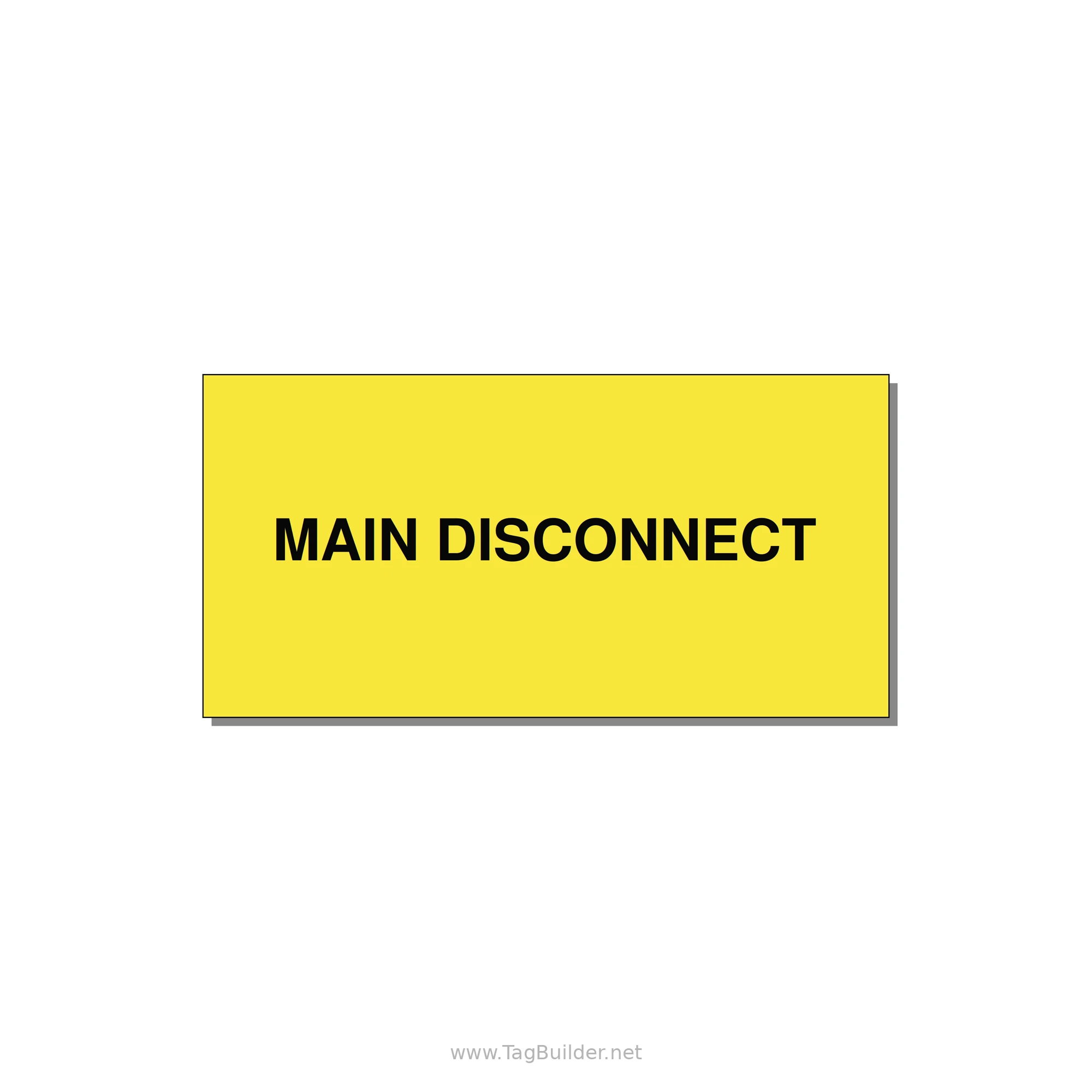 6.0x3.0" Disconnect Switch Label - MAIN DISCONNECT — 6x3" Black on Yellow, Adhesive
