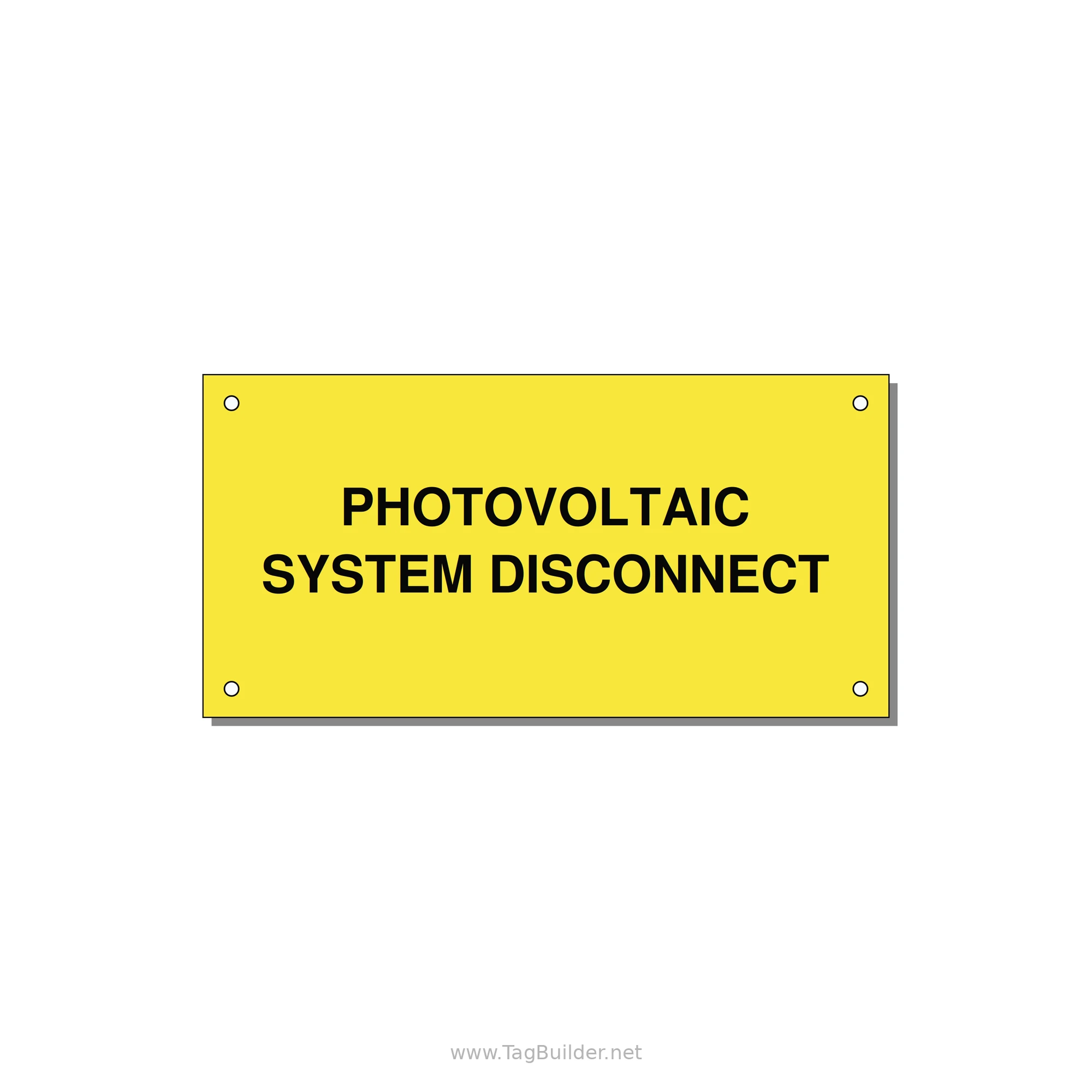 6.0x3.0" Disconnect Switch Label - PHOTOVOLTAIC SYSTEM DISCO — 6x3" Black on Yellow, Holes