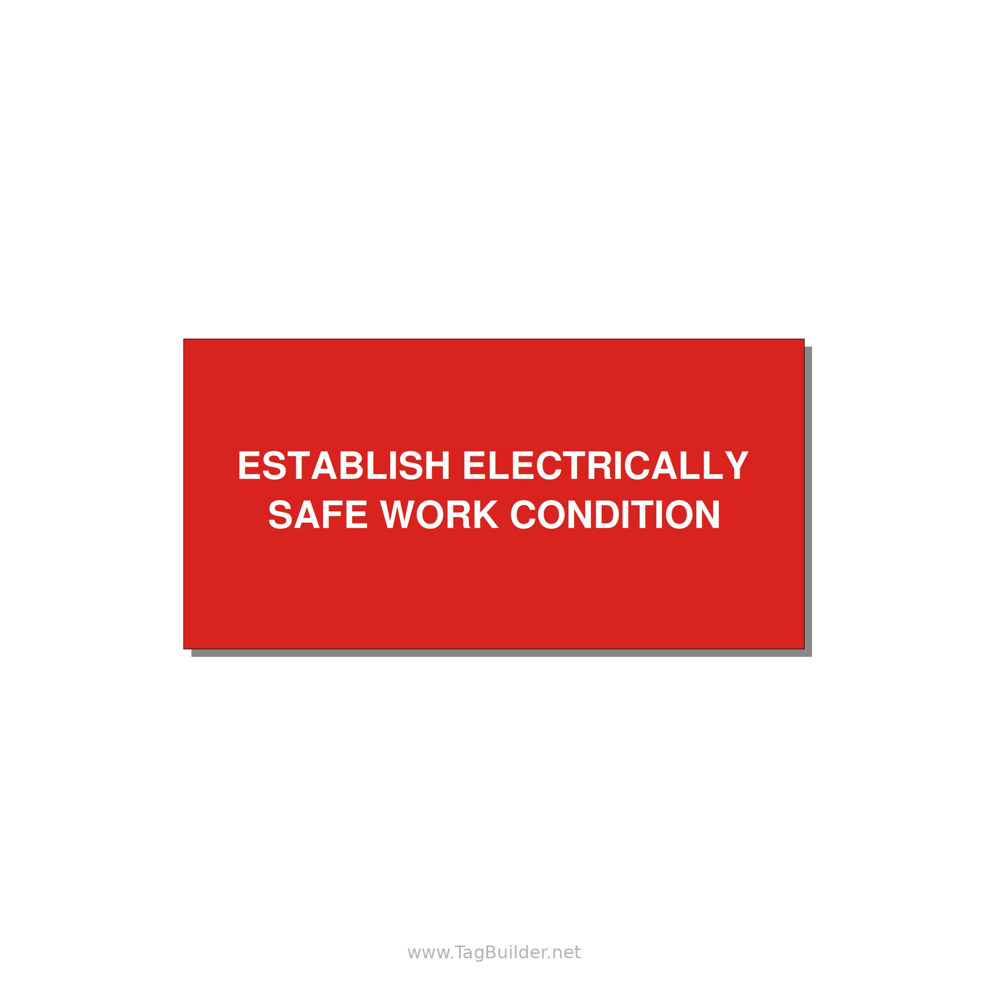 6.0x3.0" Electrical Safety Label - ESTABLISH ELECTRICALLY SA — 6x3" White on Red, Adhesive