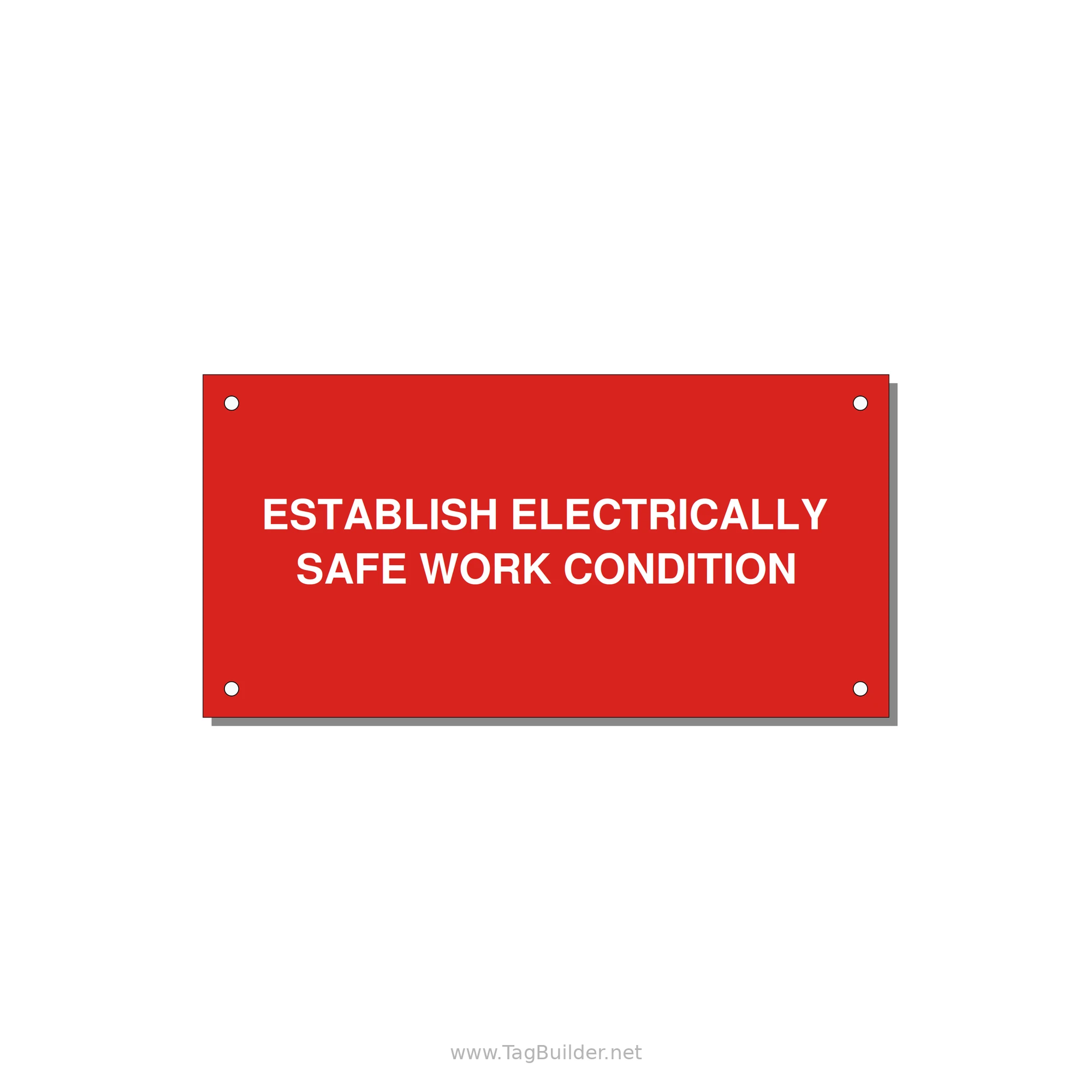 6.0x3.0" Electrical Safety Label - ESTABLISH ELECTRICALLY SA — 6x3" White on Red, Holes