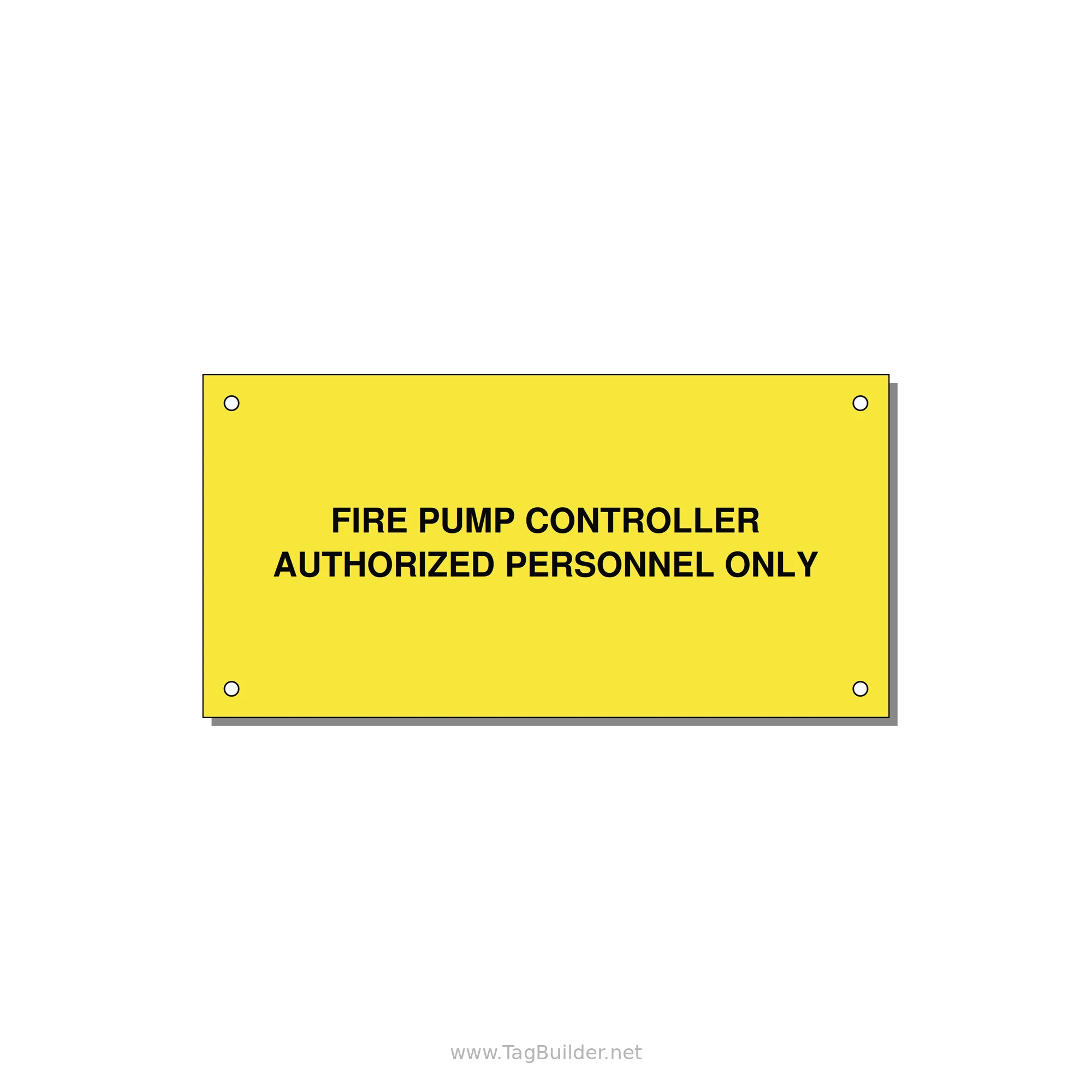 6.0x3.0" Fire Safety Label - FIRE PUMP CONTROLLER AUTH — 6x3" Black on Yellow, Holes