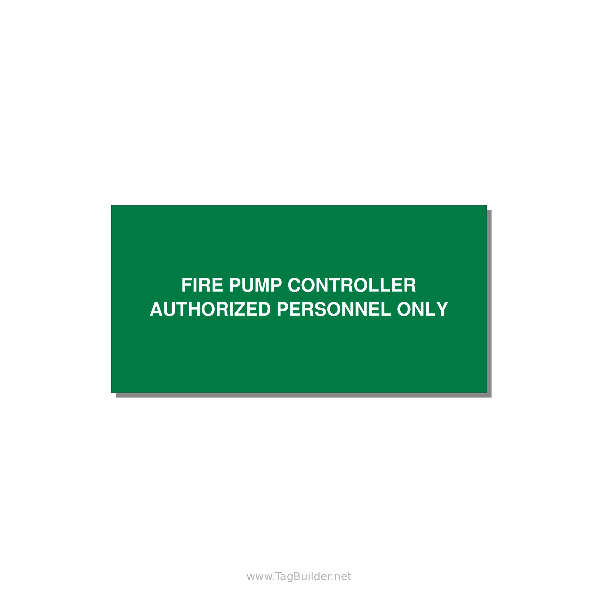 6.0x3.0" Fire Safety Label - FIRE PUMP CONTROLLER AUTH — 6x3" White on Green, Adhesive