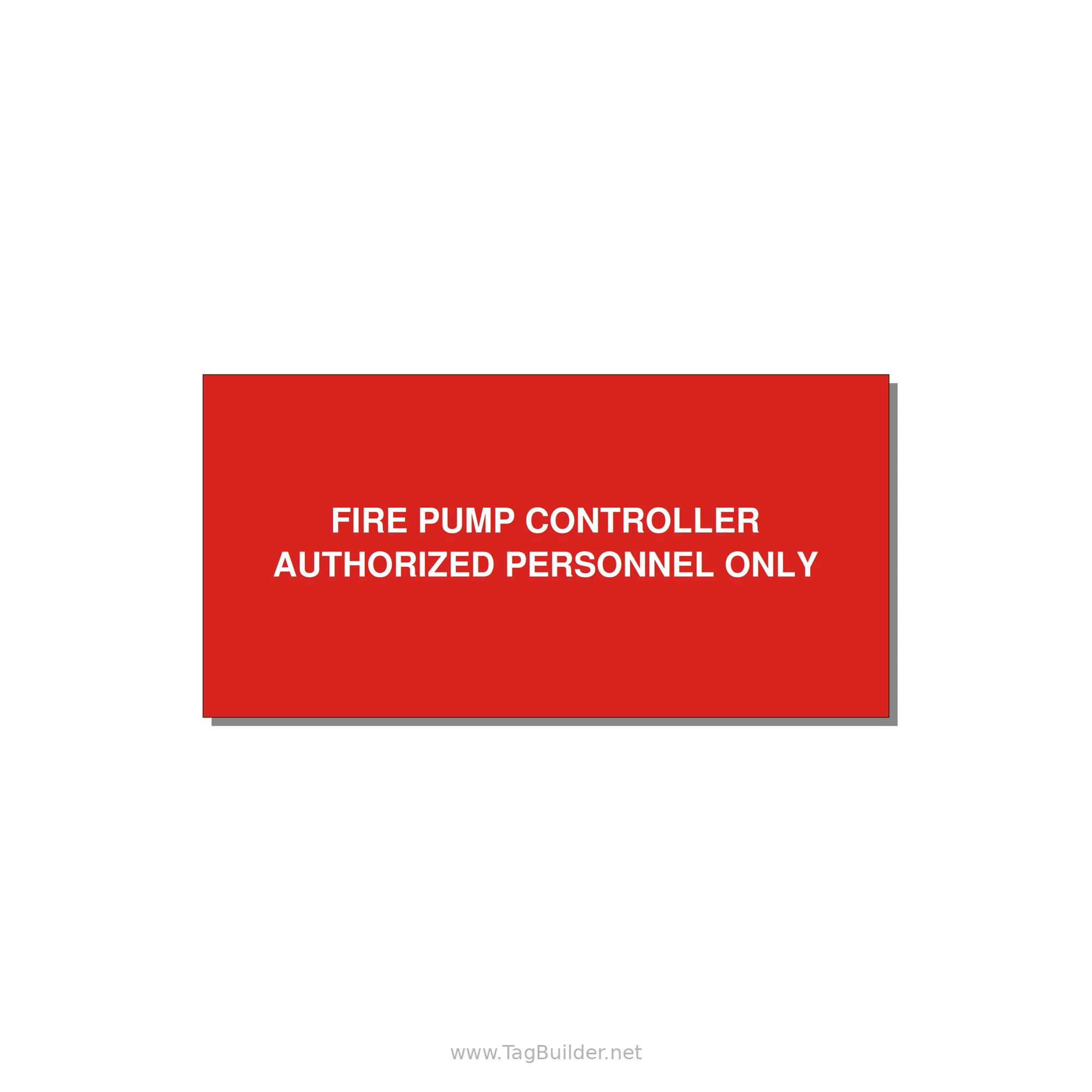 6.0x3.0" Fire Safety Label - FIRE PUMP CONTROLLER AUTH — 6x3" White on Red, Adhesive