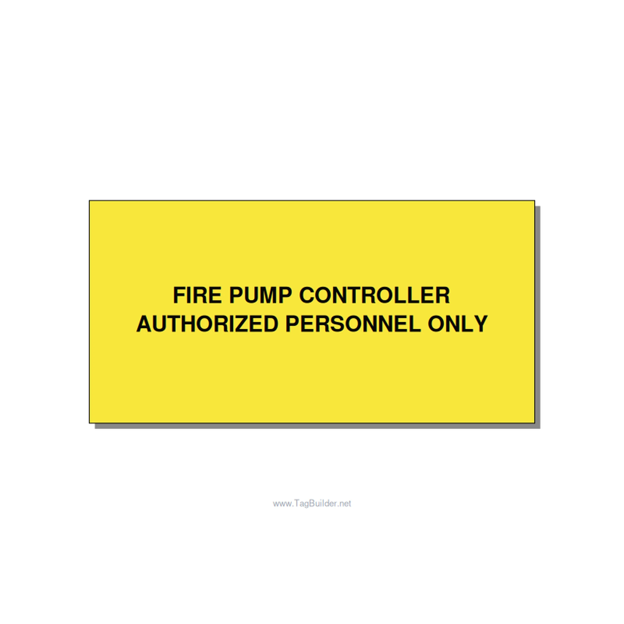 6.0x3.0" Fire Safety Label - FIRE PUMP CONTROLLER AUTH, Black/Yellow, Adhesive