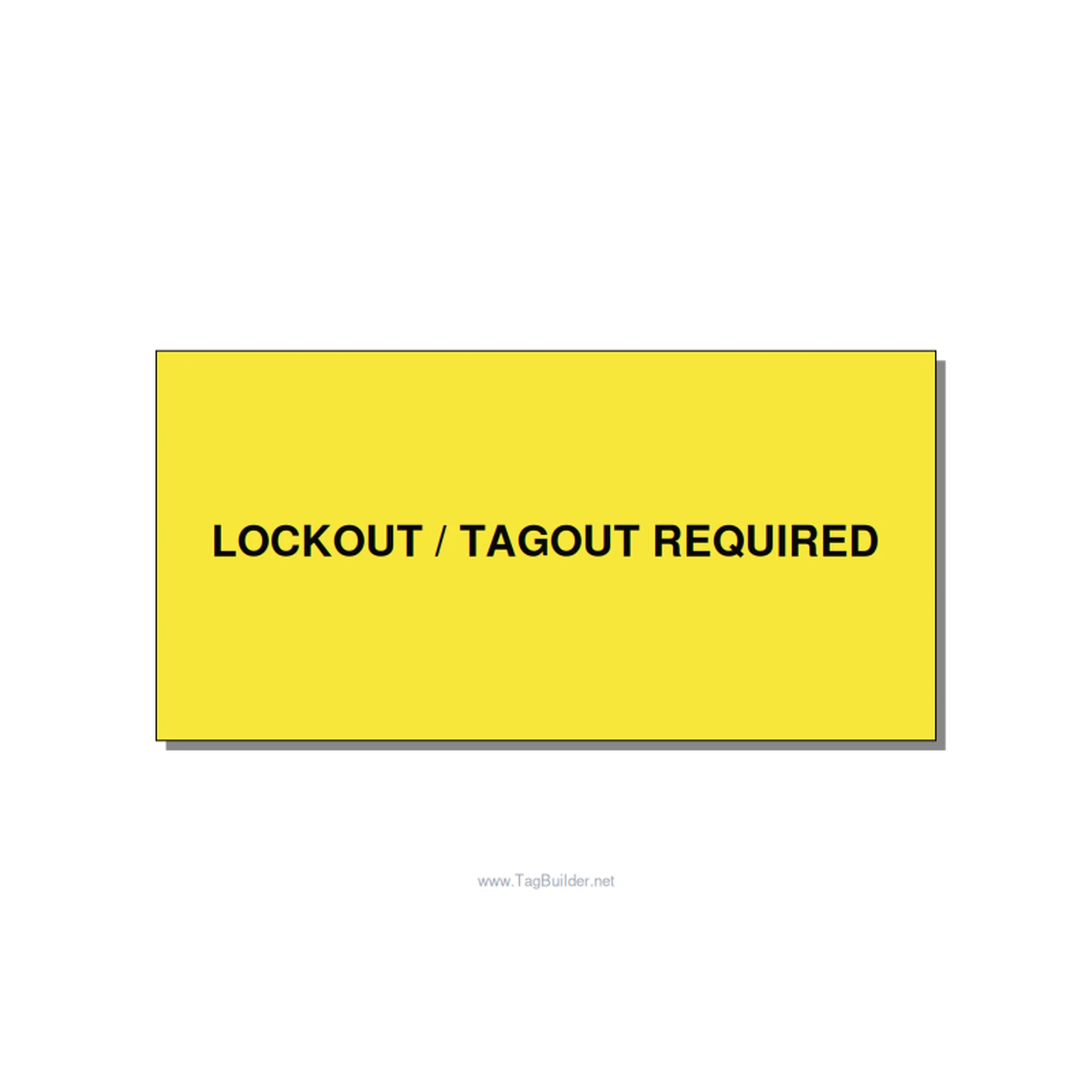 6.0x3.0" Lockout Tagout Label - LOCKOUT / TAGOUT REQUIRED, Black/Yellow, Adhesiv