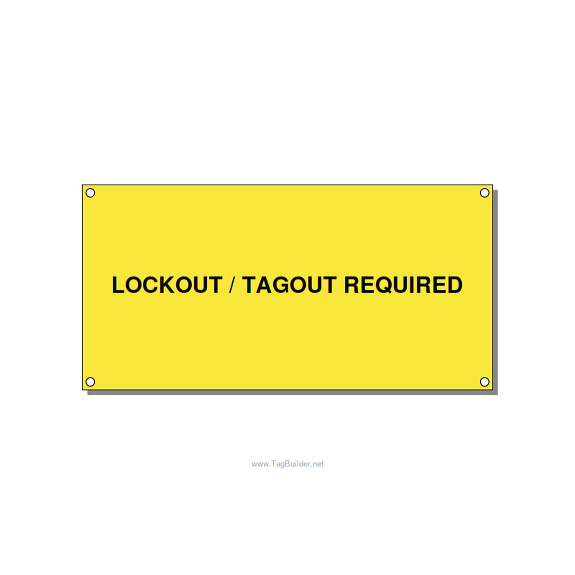 6.0x3.0" Lockout Tagout Label - LOCKOUT / TAGOUT REQUIRED, Black/Yellow, Holes