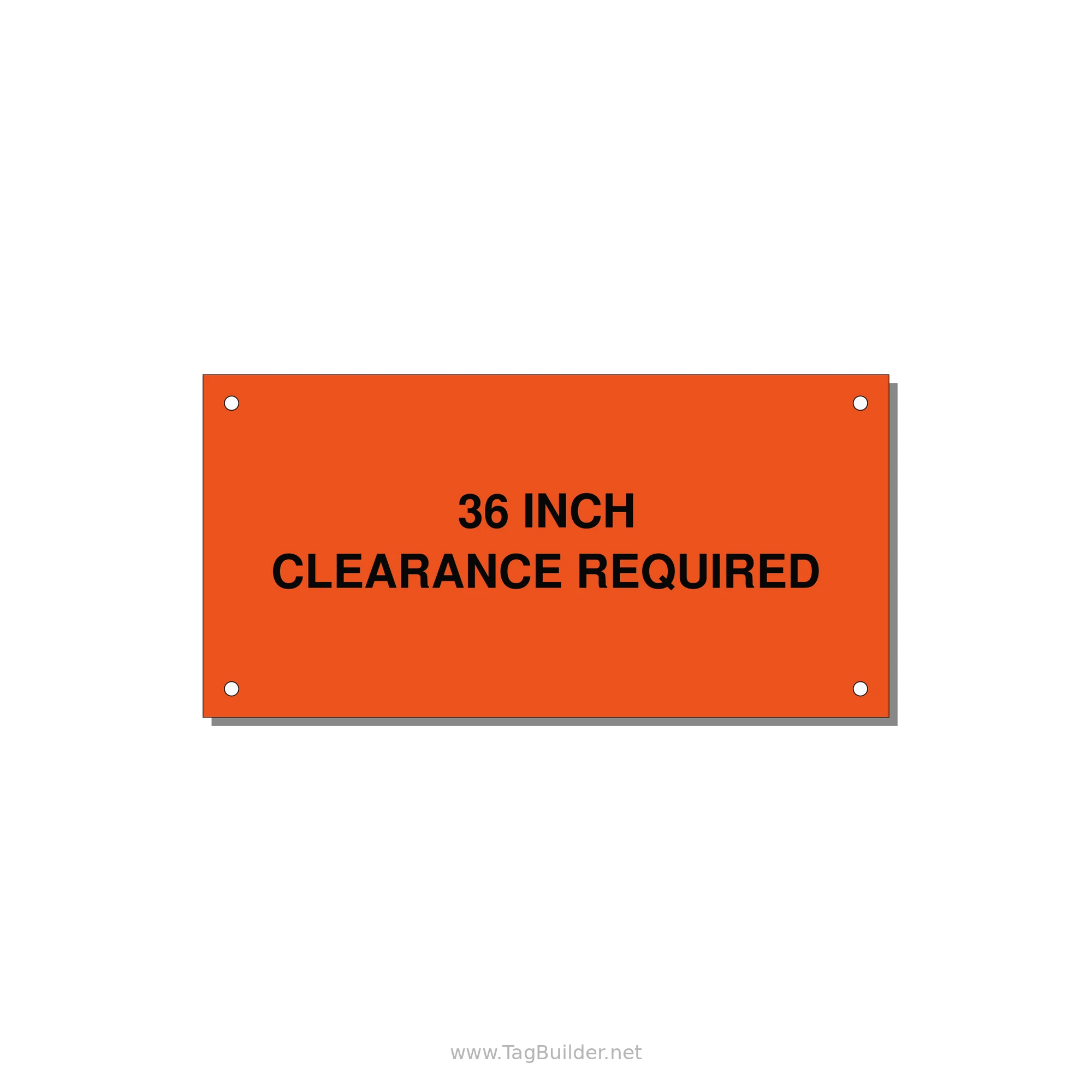 6.0x3.0" Safety Label - 36 INCH CLEARANCE REQUIRE — 6x3" Black on Orange, Holes