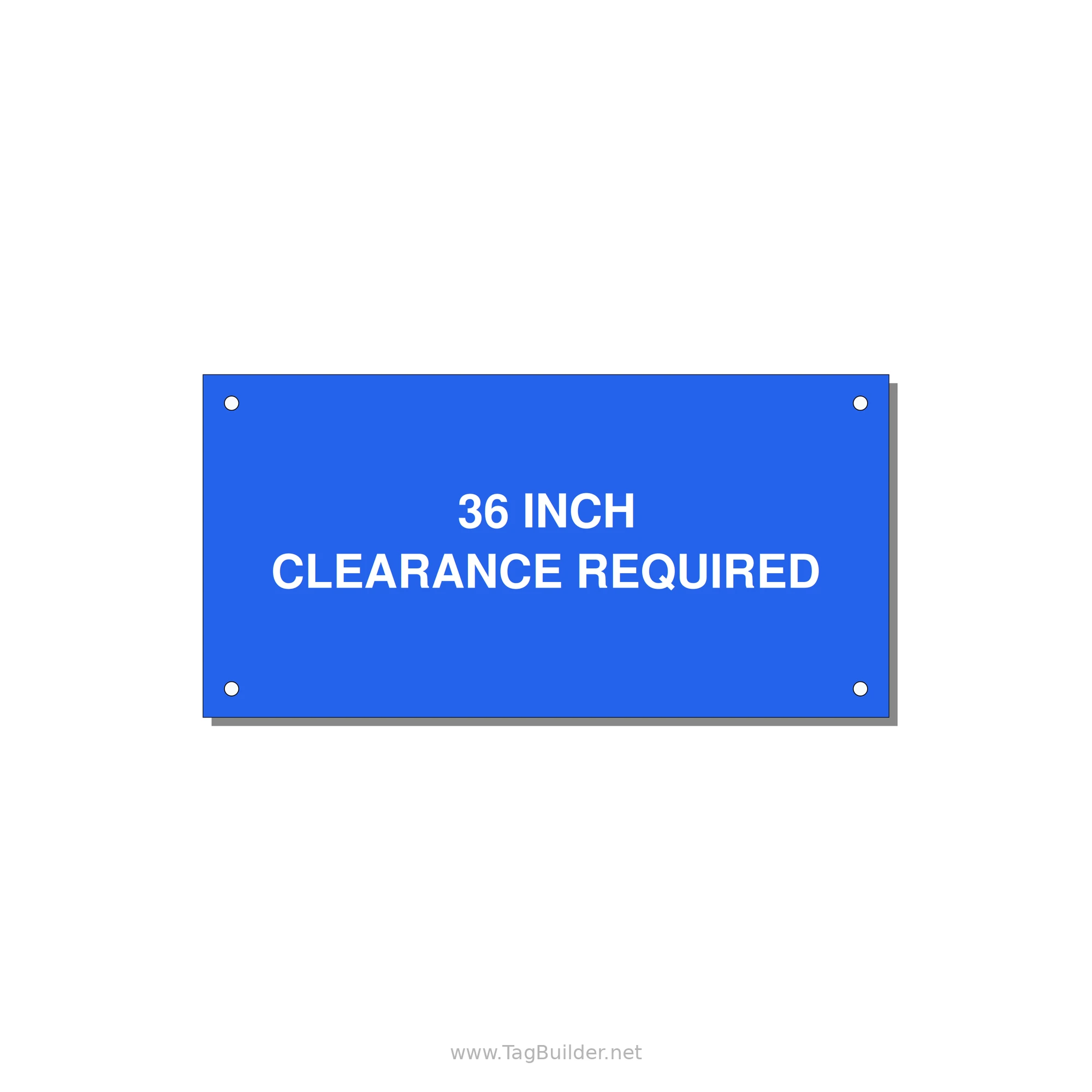 6.0x3.0" Safety Label - 36 INCH CLEARANCE REQUIRE — 6x3" White on Blue, Holes
