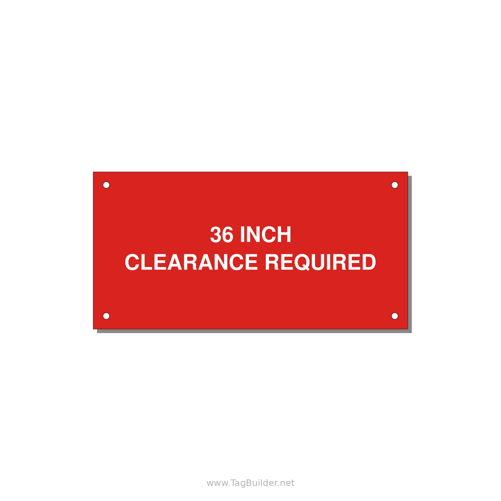 6.0x3.0" Safety Label - 36 INCH CLEARANCE REQUIRE — 6x3" White on Red, Holes