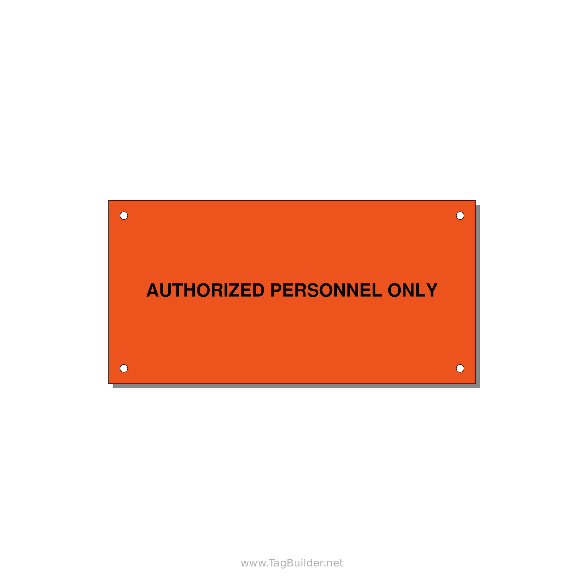 6.0x3.0" Safety Label - AUTHORIZED PERSONNEL ONLY — 6x3" Black on Orange, Holes