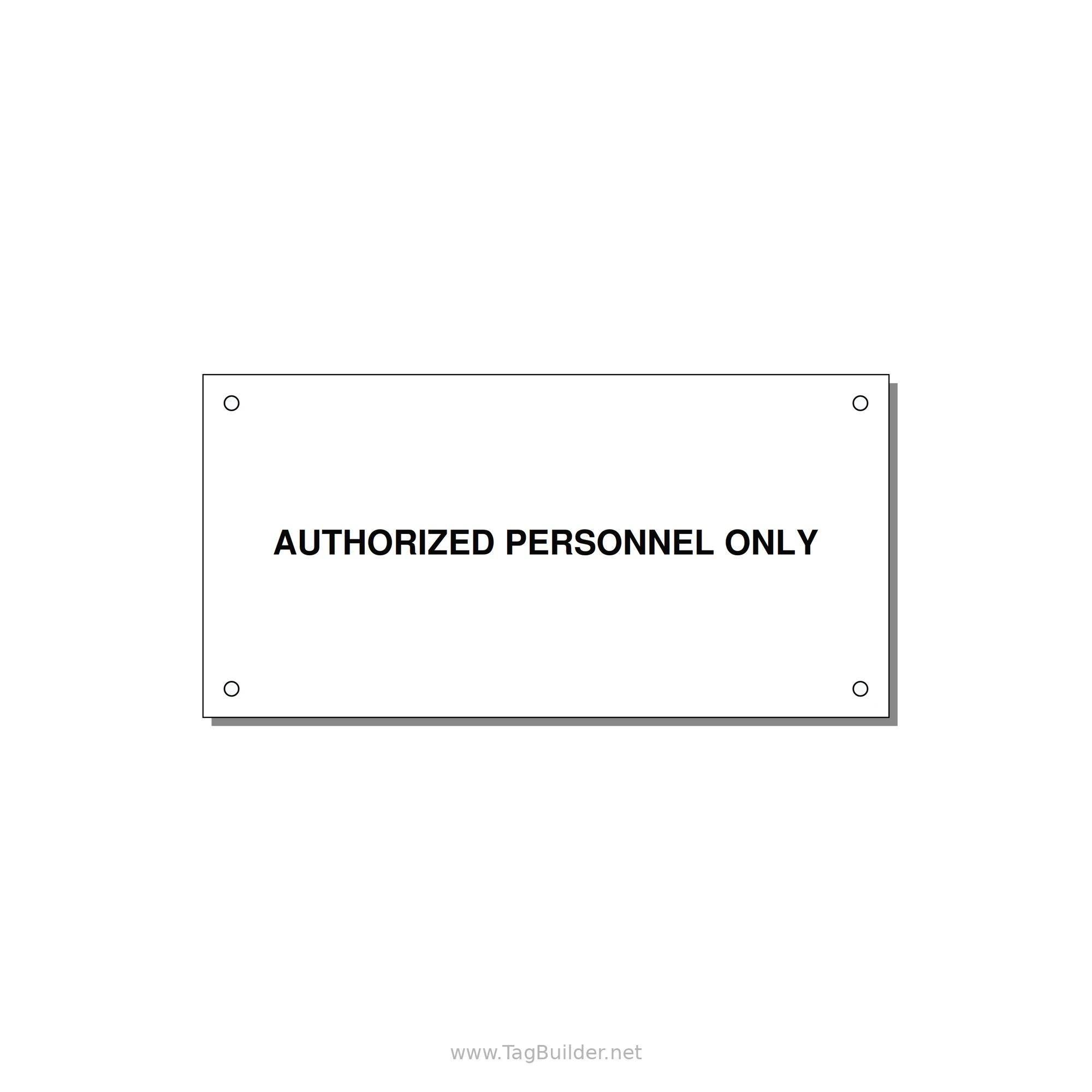 6.0x3.0" Safety Label - AUTHORIZED PERSONNEL ONLY — 6x3" Black on White, Holes