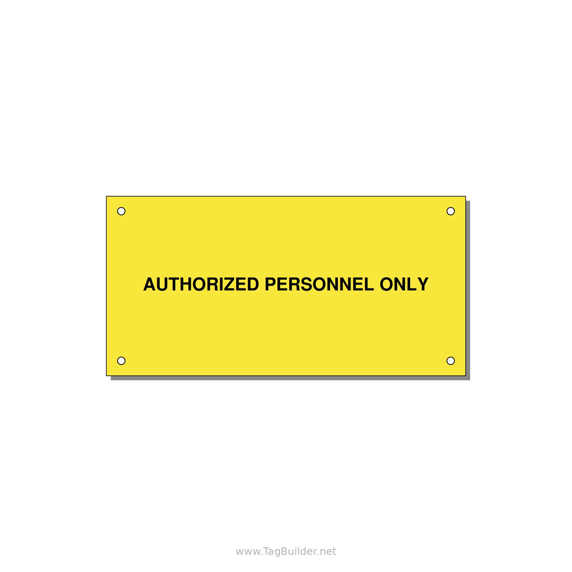6.0x3.0" Safety Label - AUTHORIZED PERSONNEL ONLY — 6x3" Black on Yellow, Holes