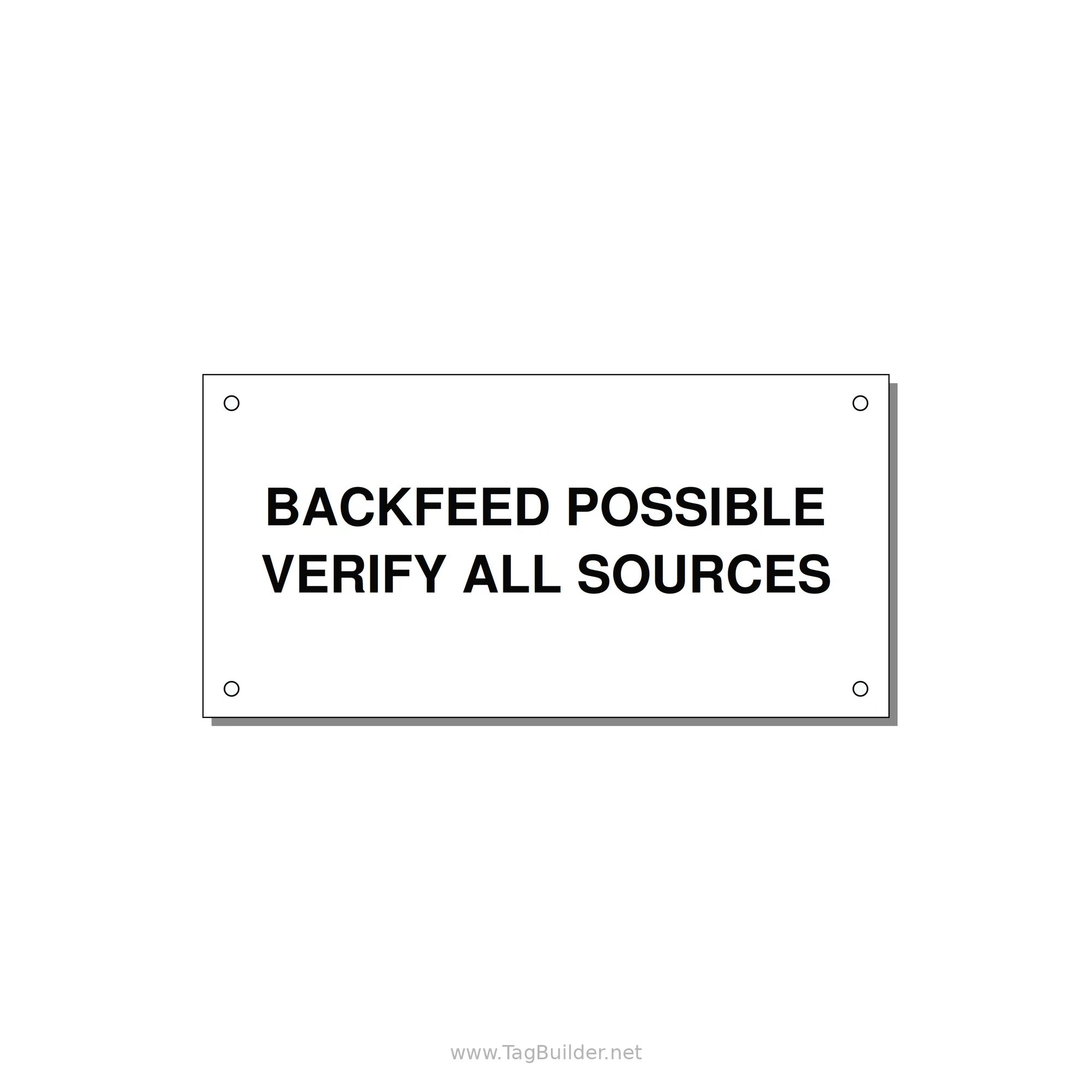 6.0x3.0" Safety Label - BACKFEED POSSIBLE VERIFY — 6x3" Black on White, Holes