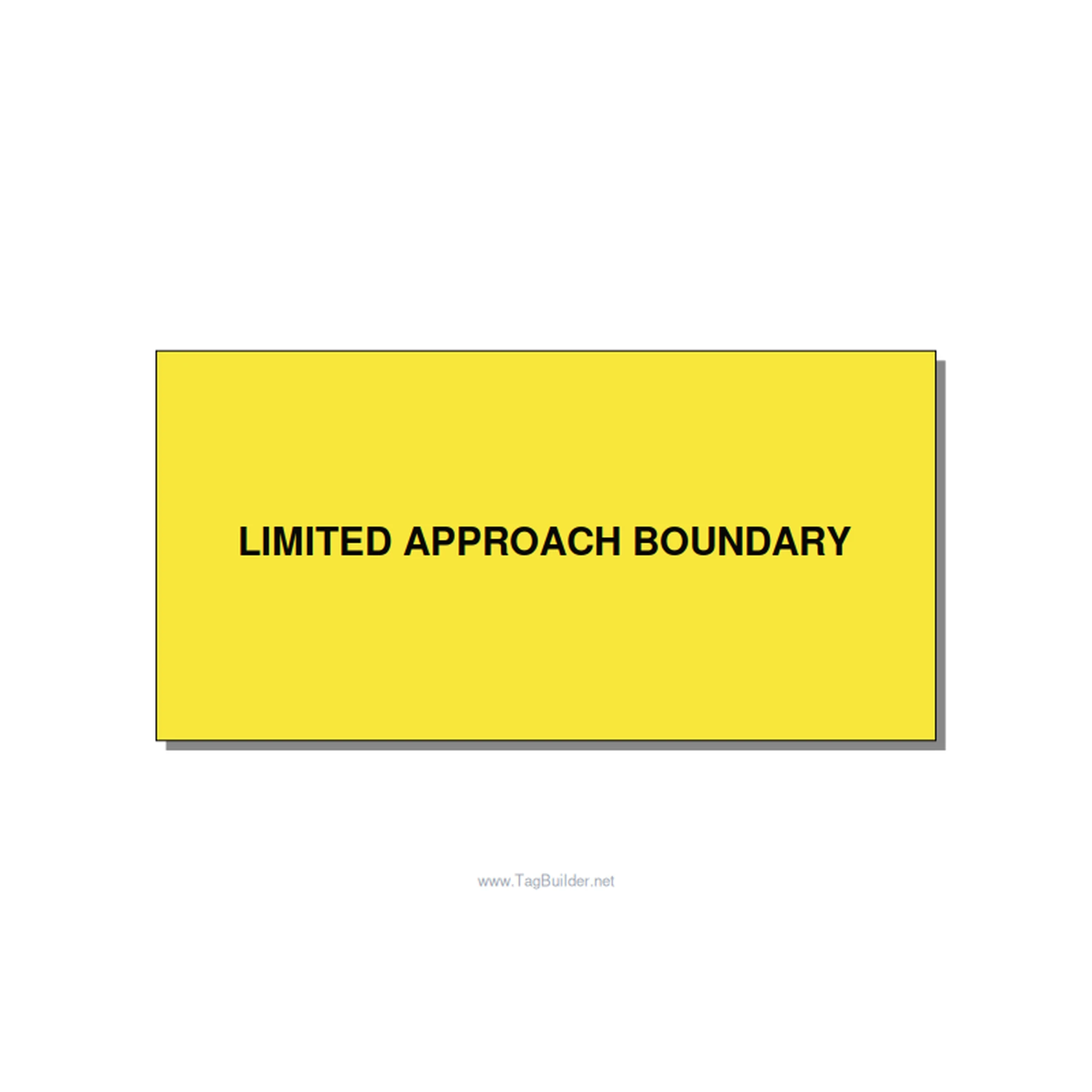 6.0x3.0" Safety Label - LIMITED APPROACH BOUNDARY, Black/Yellow, Adhesive