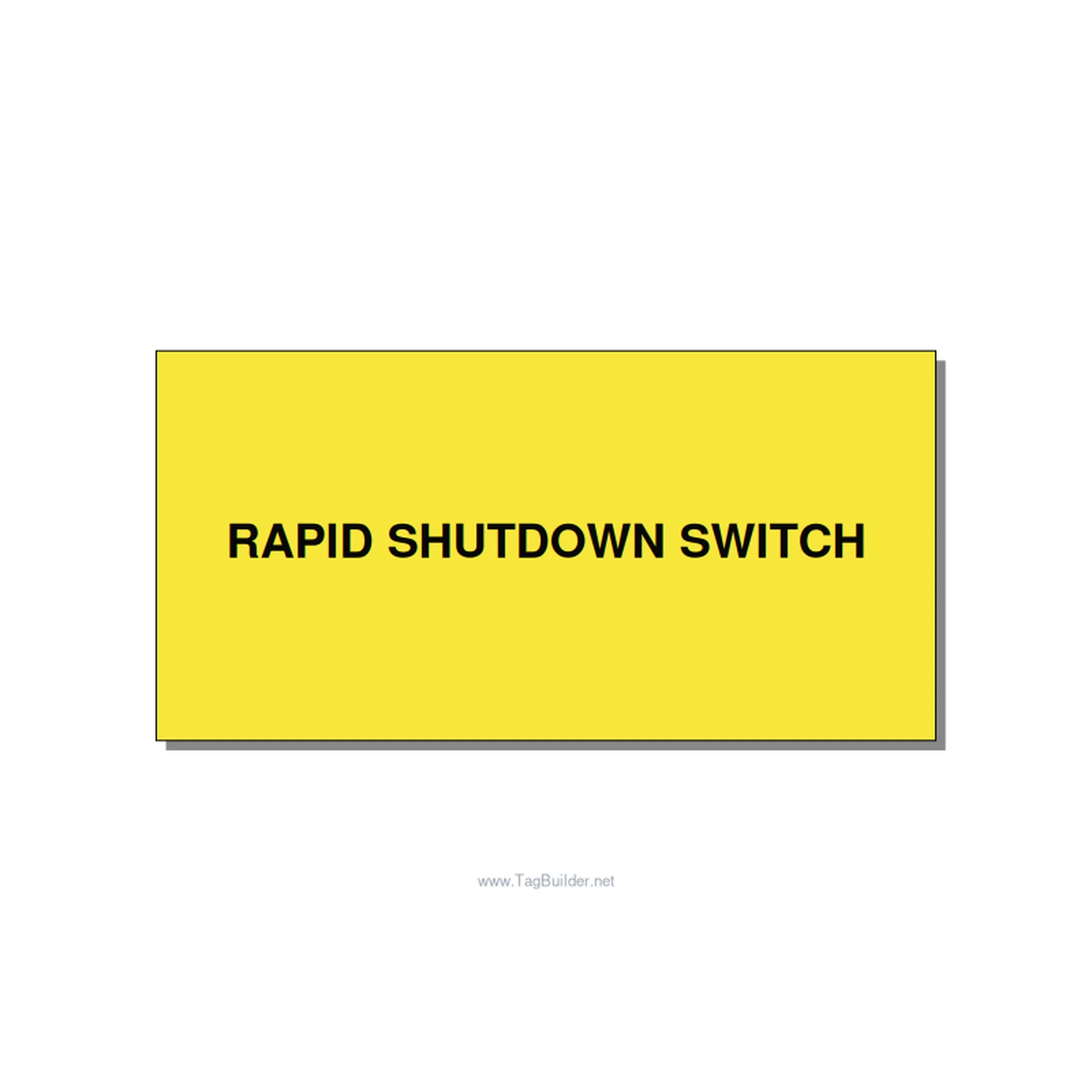 6.0x3.0" Safety Label - RAPID SHUTDOWN SWITCH, Black/Yellow, Adhesive