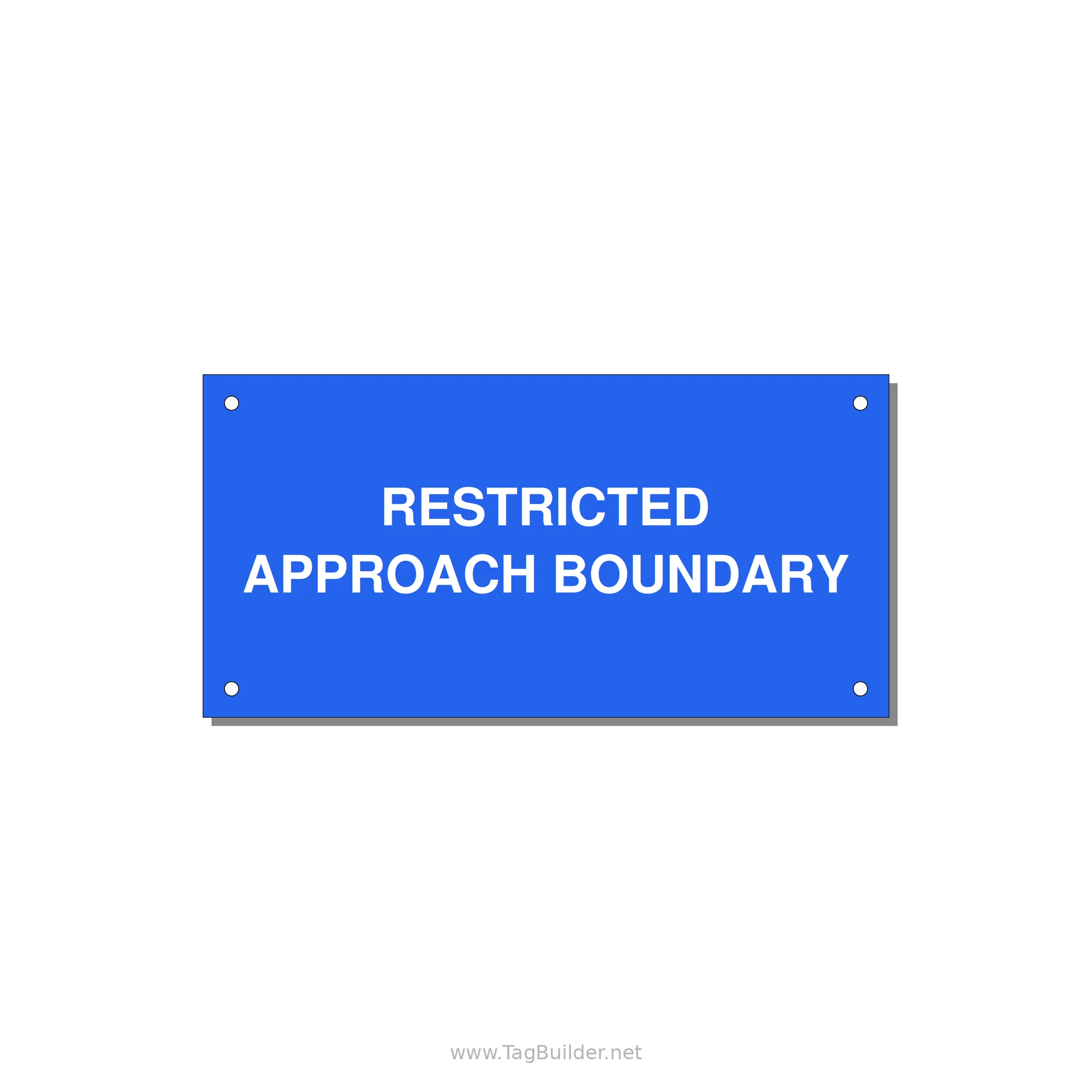 6.0x3.0" Safety Label - RESTRICTED APPROACH BOUND — 6x3" White on Blue, Holes