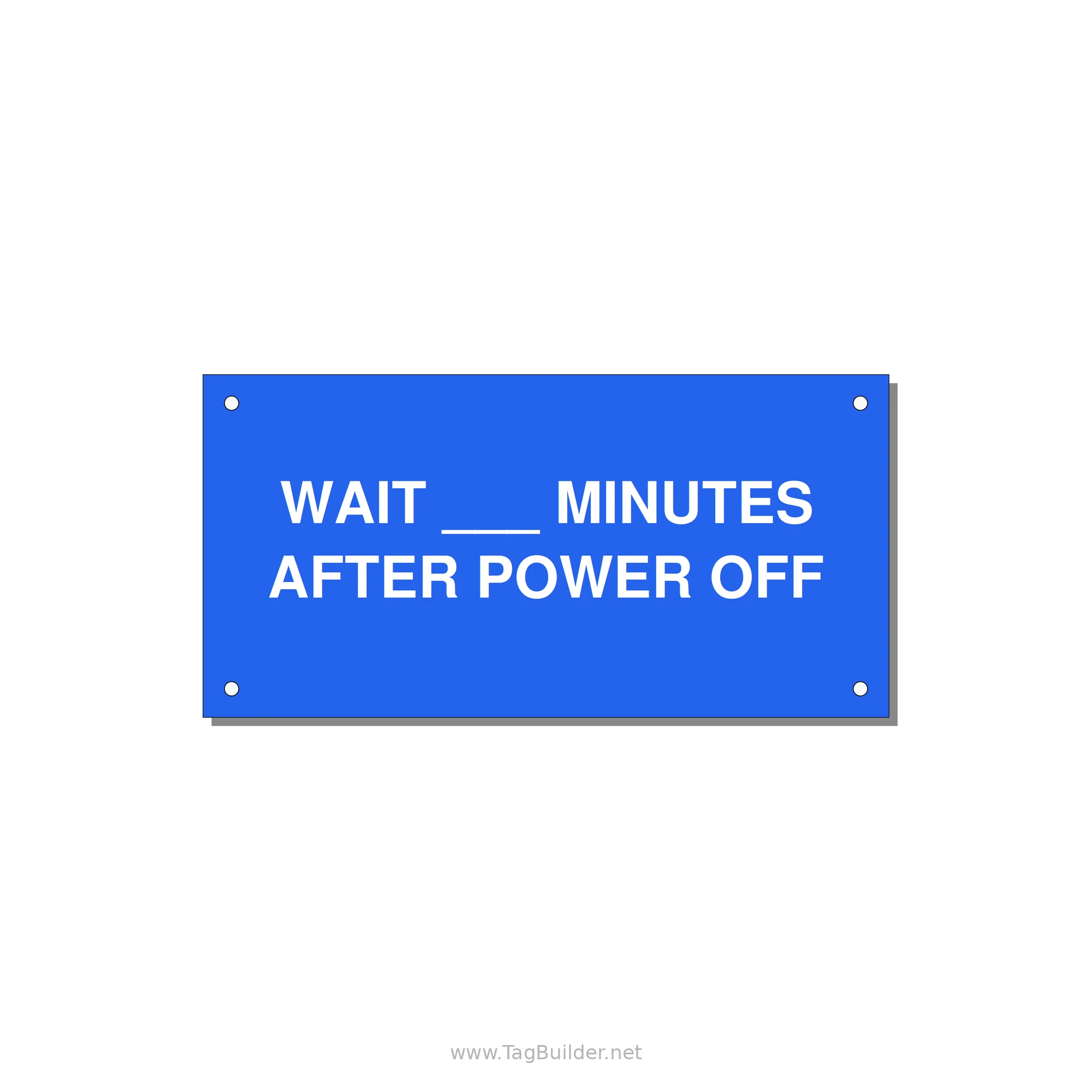 6.0x3.0" Safety Label - WAIT ___ MINUTES AFTER PO — 6x3" White on Blue, Holes