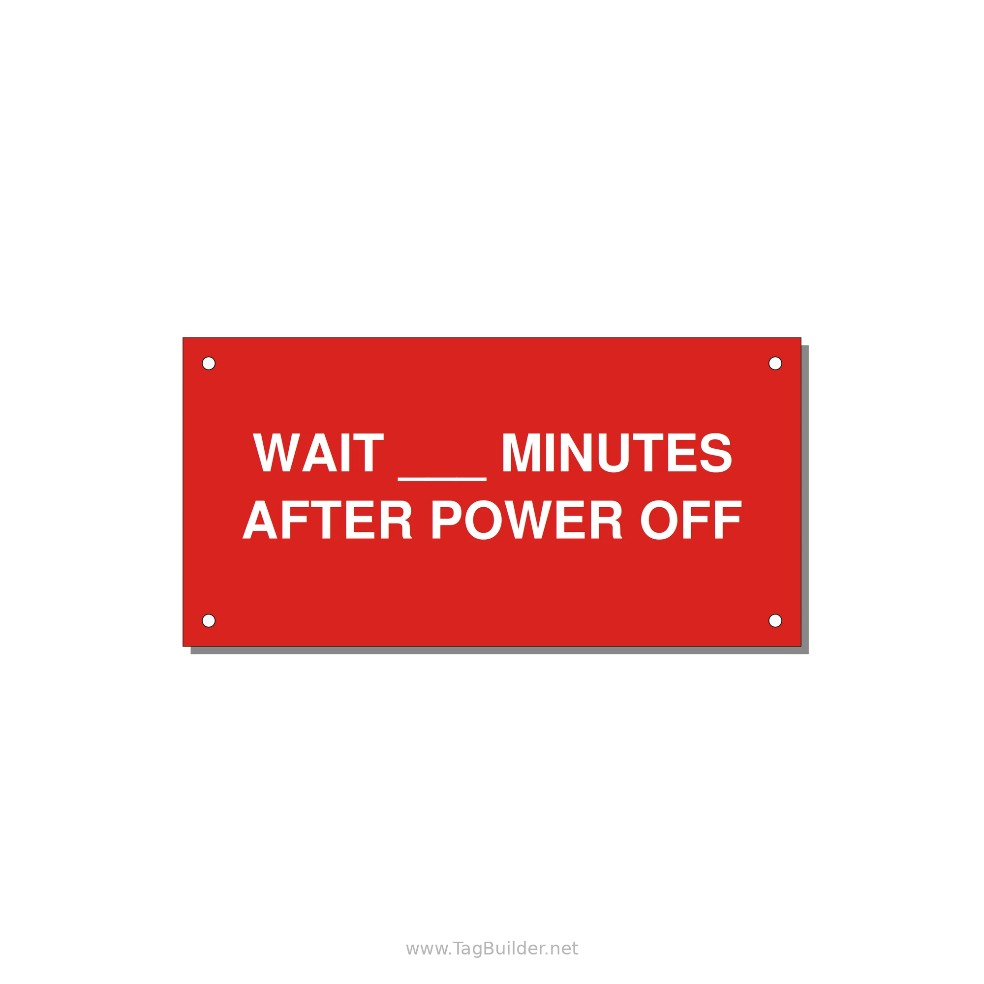 6.0x3.0" Safety Label - WAIT ___ MINUTES AFTER PO — 6x3" White on Red, Holes