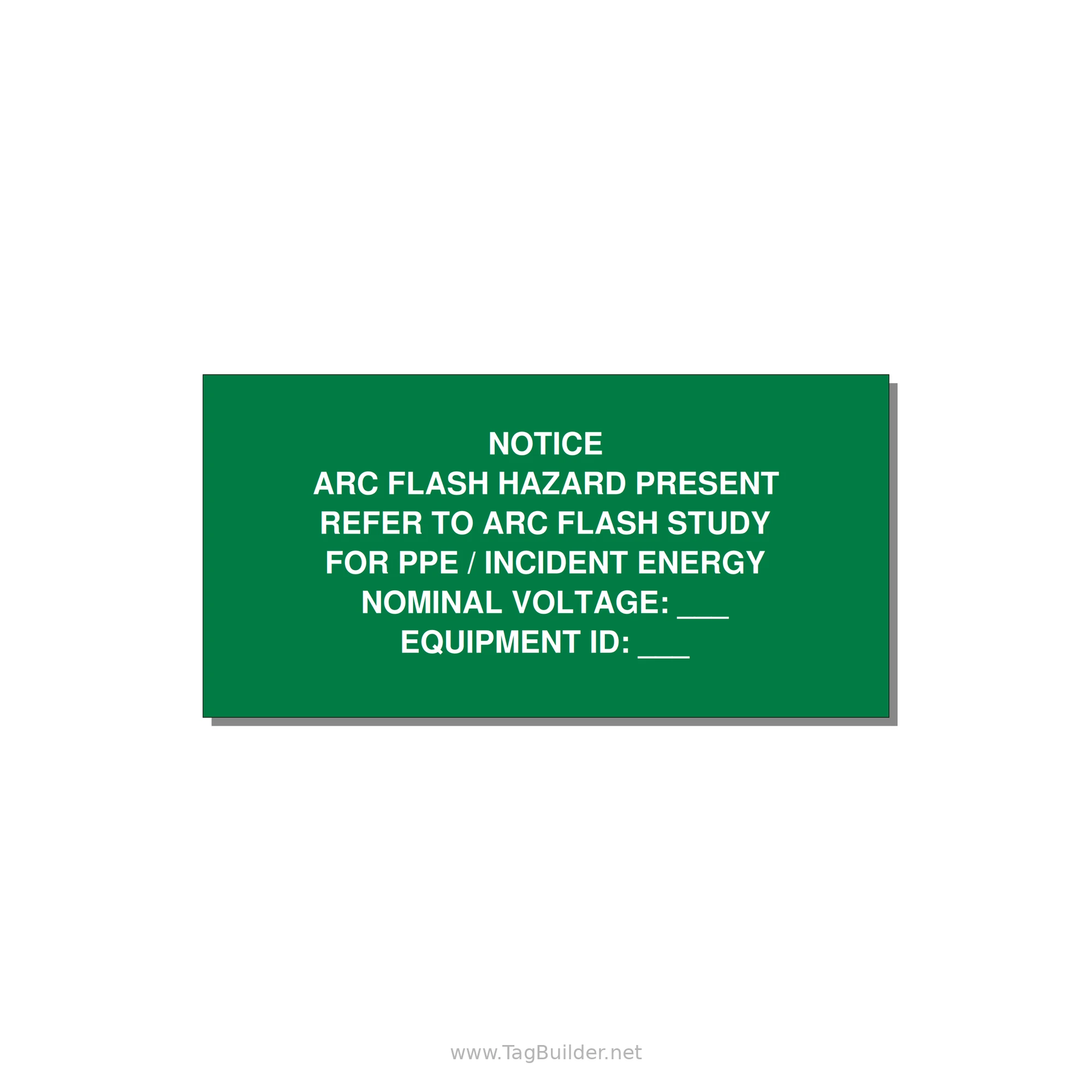 Arc Flash Hazard Label (Refer to Study) — NFPA 70E — 4x2" White on Green, Adhesive