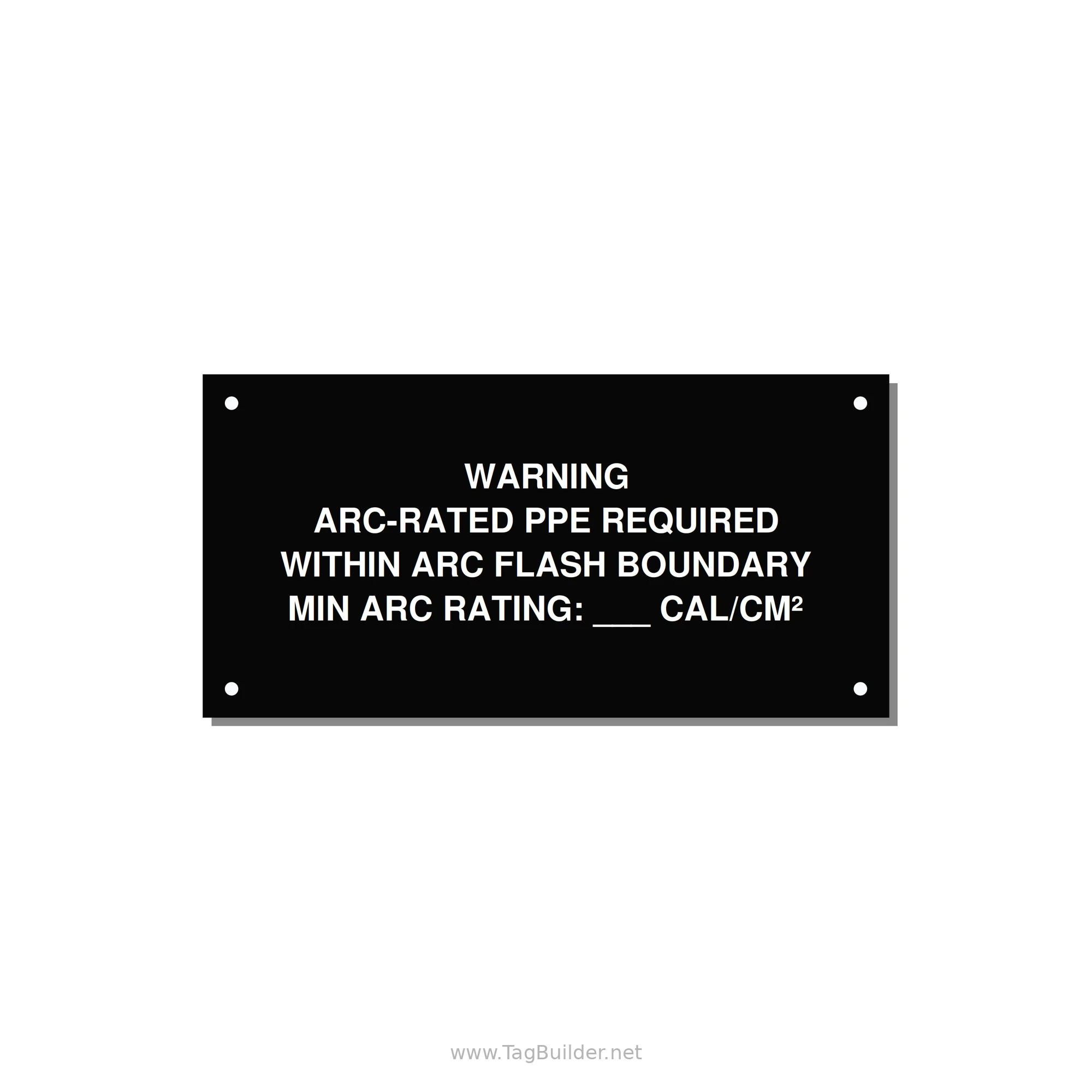 Arc-Rated PPE Requi — 6x3" White on Black, Holes
