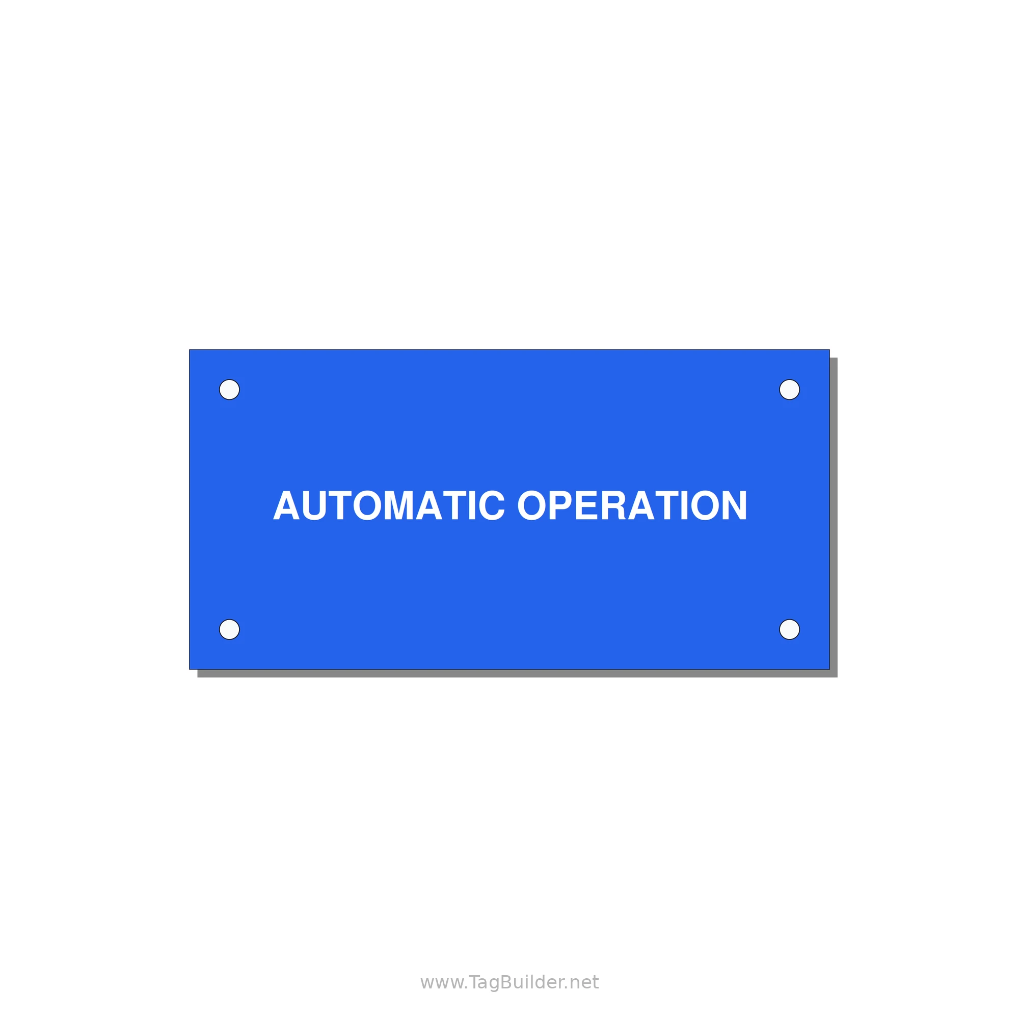 Automatic Operation Label – OEM Equipment — 4x2" White on Blue, Holes
