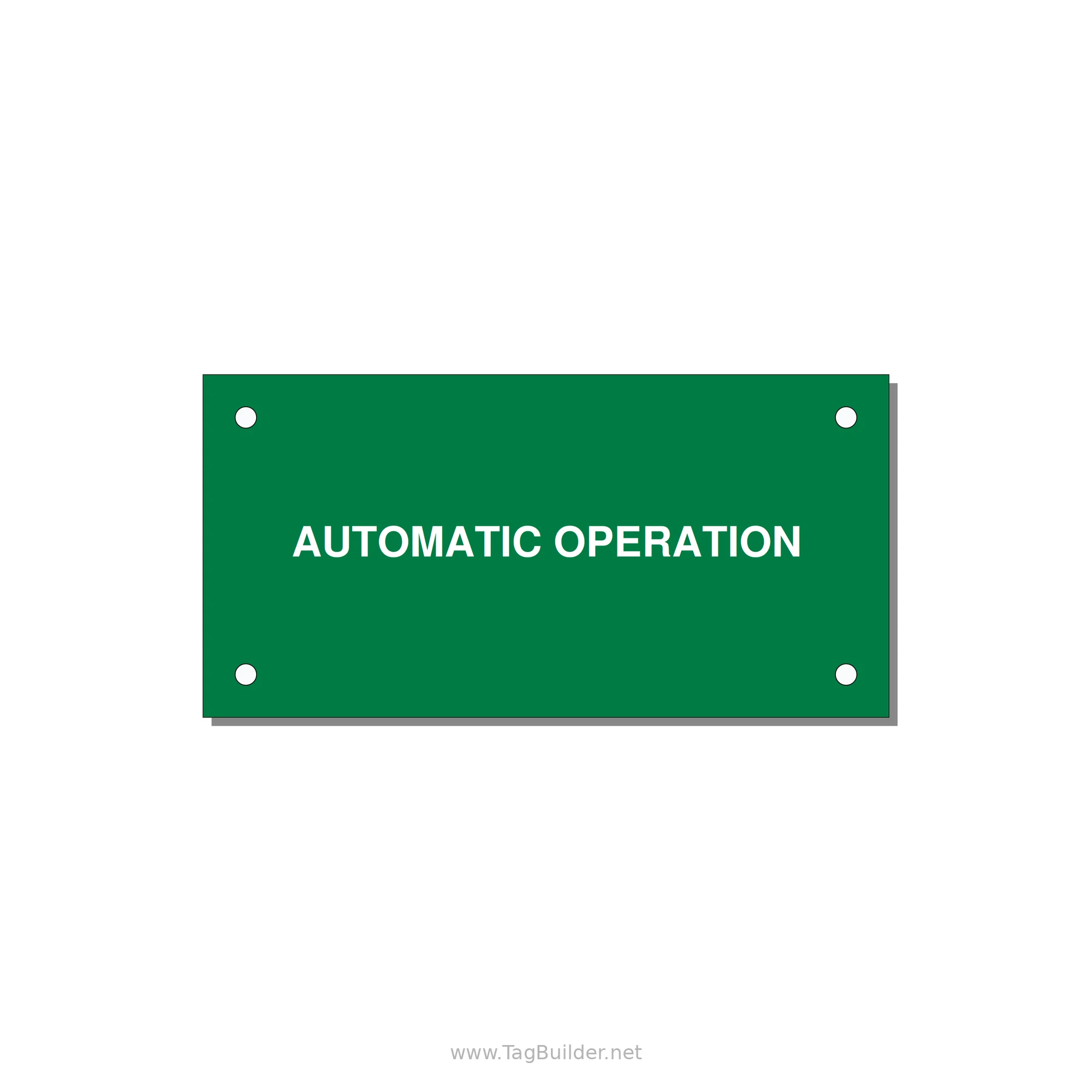 Automatic Operation Label – OEM Equipment — 4x2" White on Green, Holes