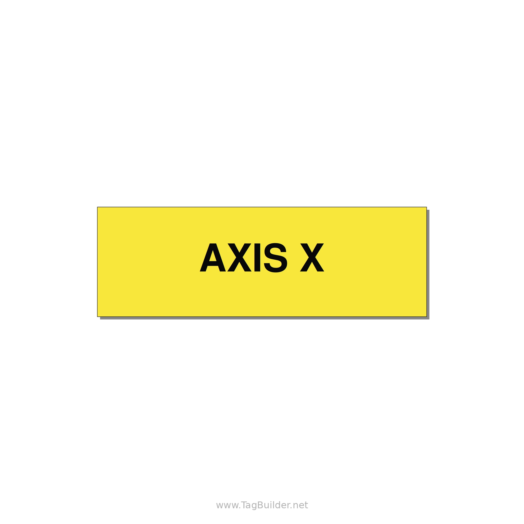Axis Label – X Axis – OEM Motion System — 3x1" Black on Yellow, Adhesive