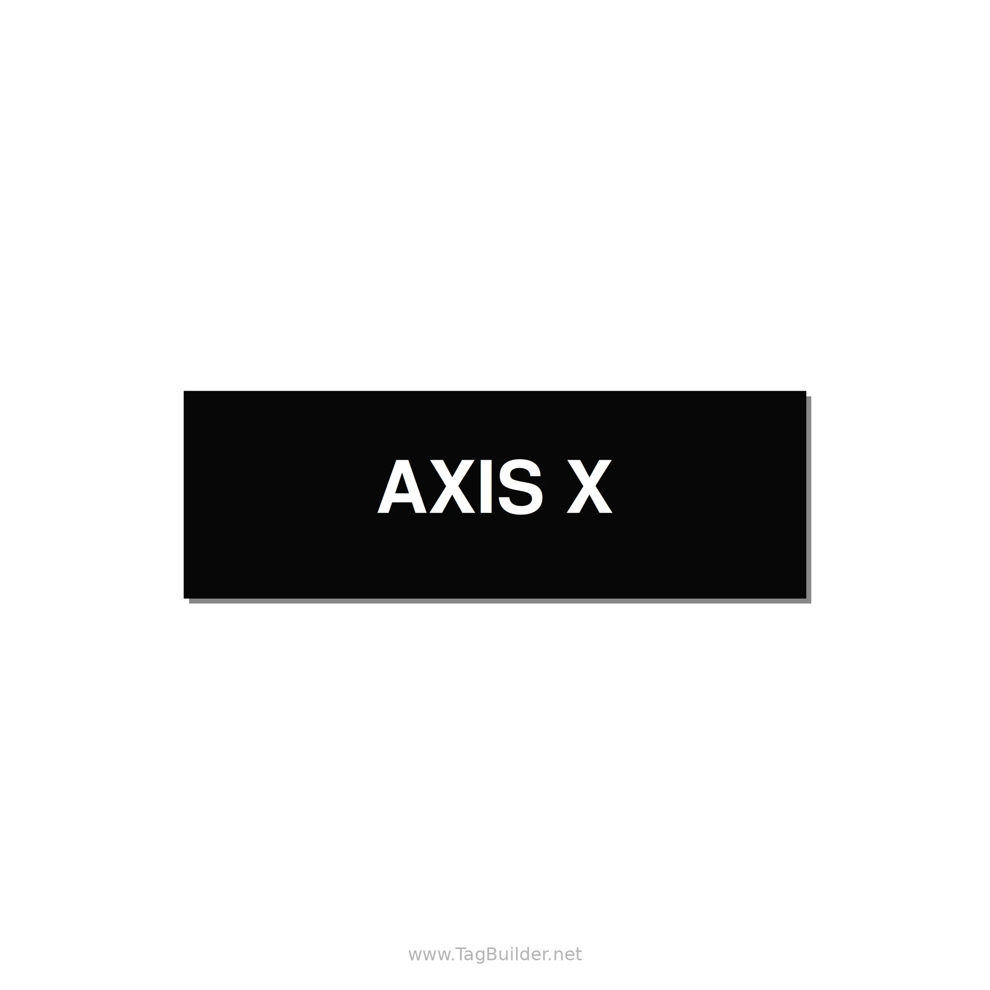 Axis Label – X Axis – OEM Motion System — 3x1" White on Black, Holes