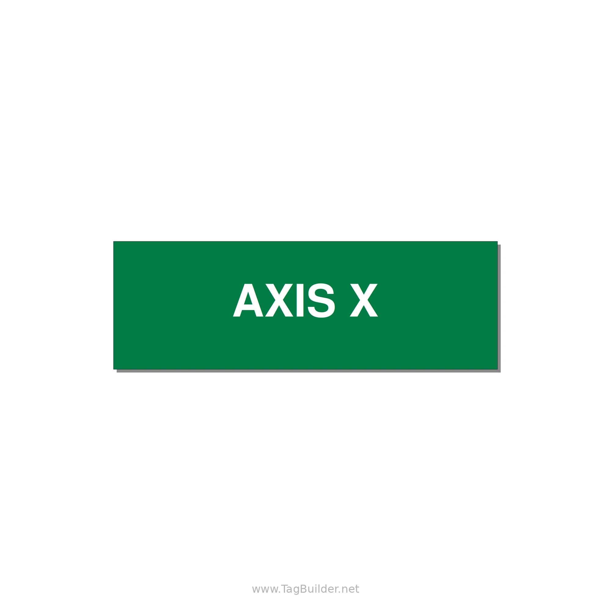 Axis Label – X Axis – OEM Motion System — 3x1" White on Green, Adhesive