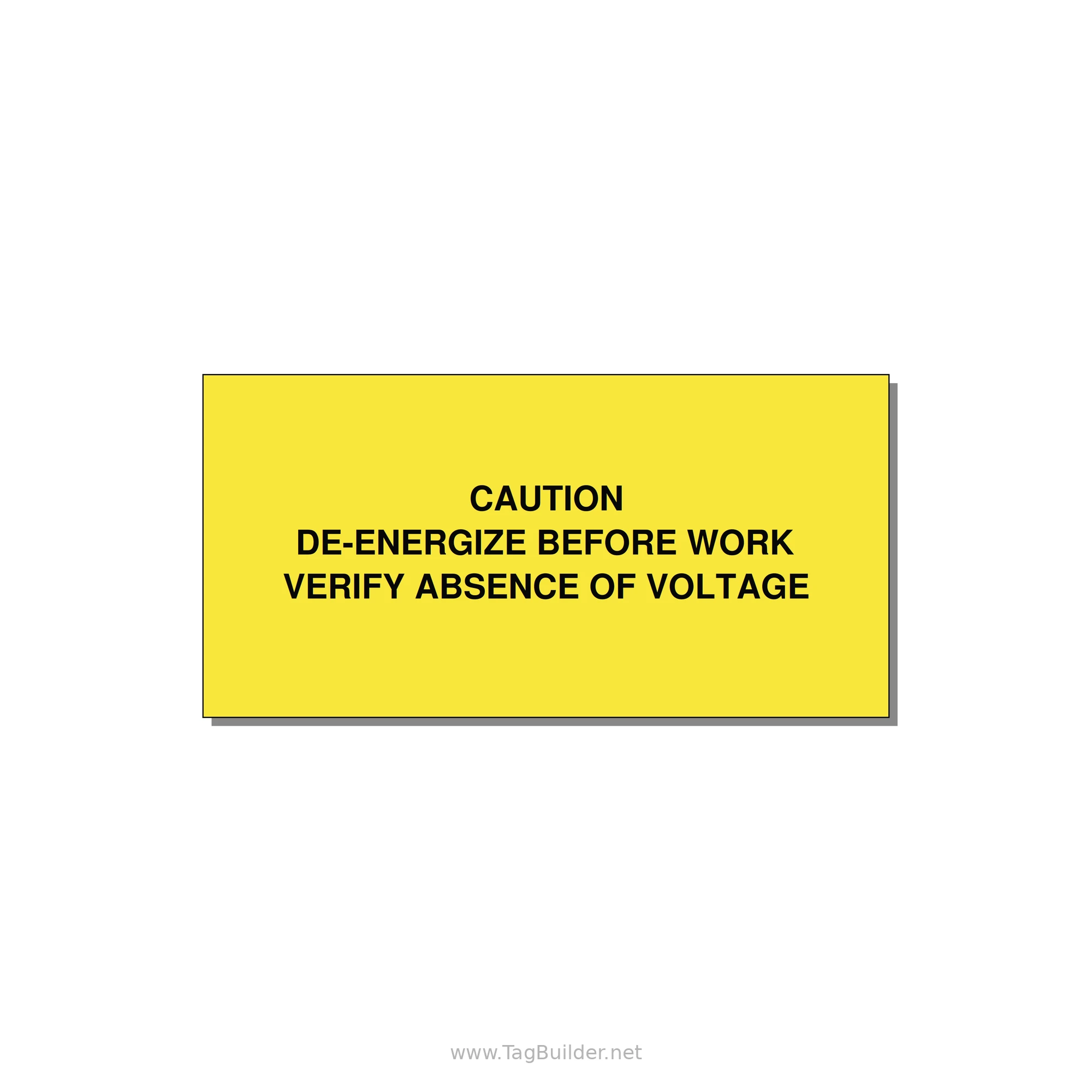 De-Energize Before Work Label — 4x2" Black on Yellow, Adhesive