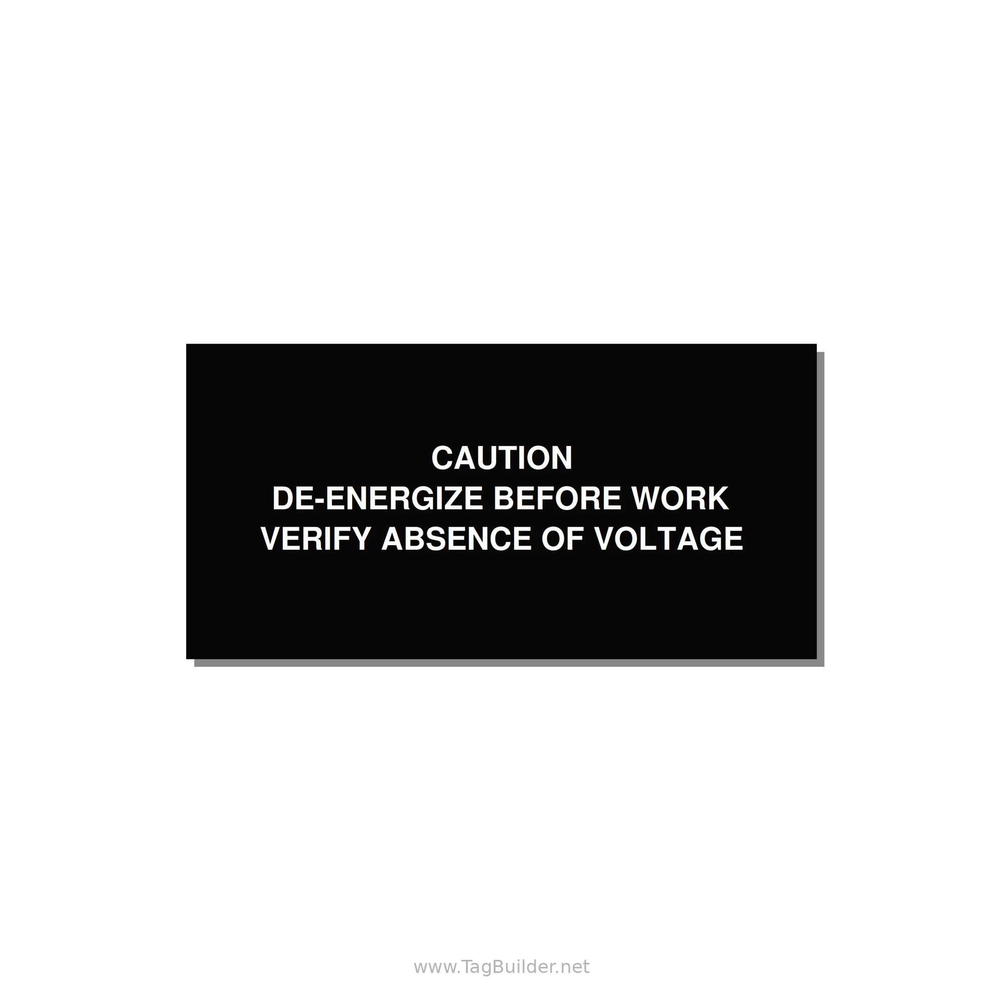 De-Energize Before Work Label — 4x2" White on Black, Adhesive