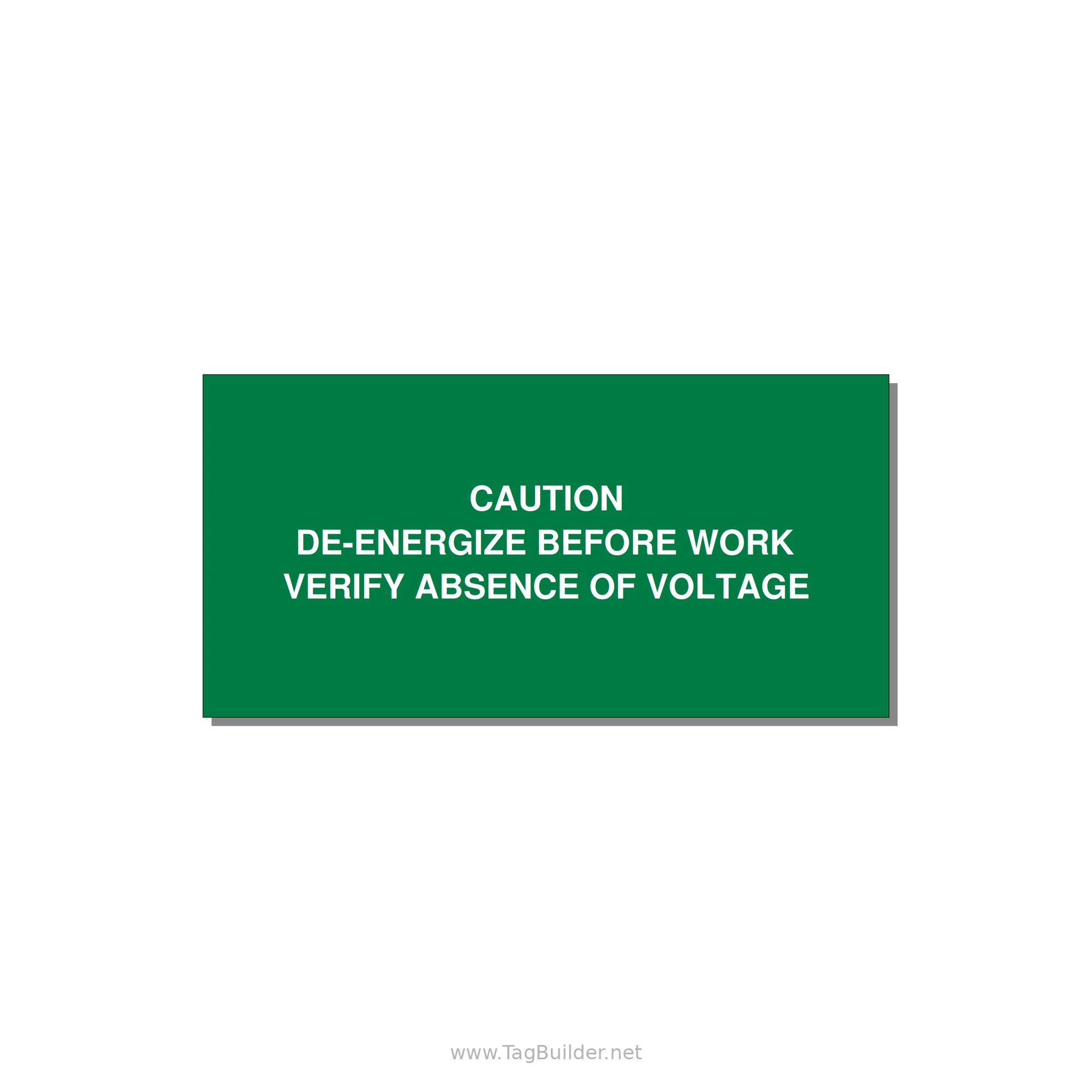 De-Energize Before Work Label — 4x2" White on Green, Adhesive