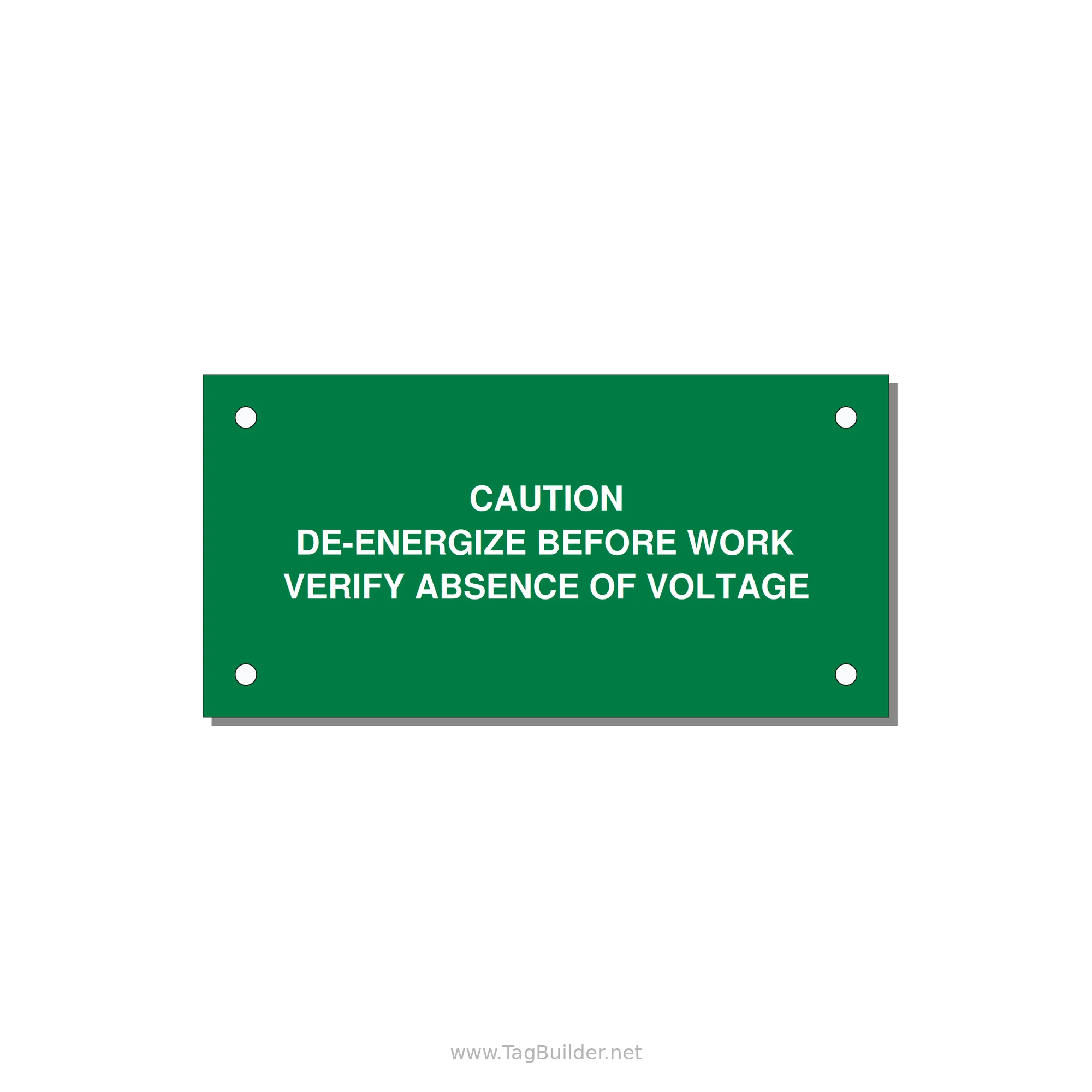 De-Energize Before Work Label — 4x2" White on Green, Holes