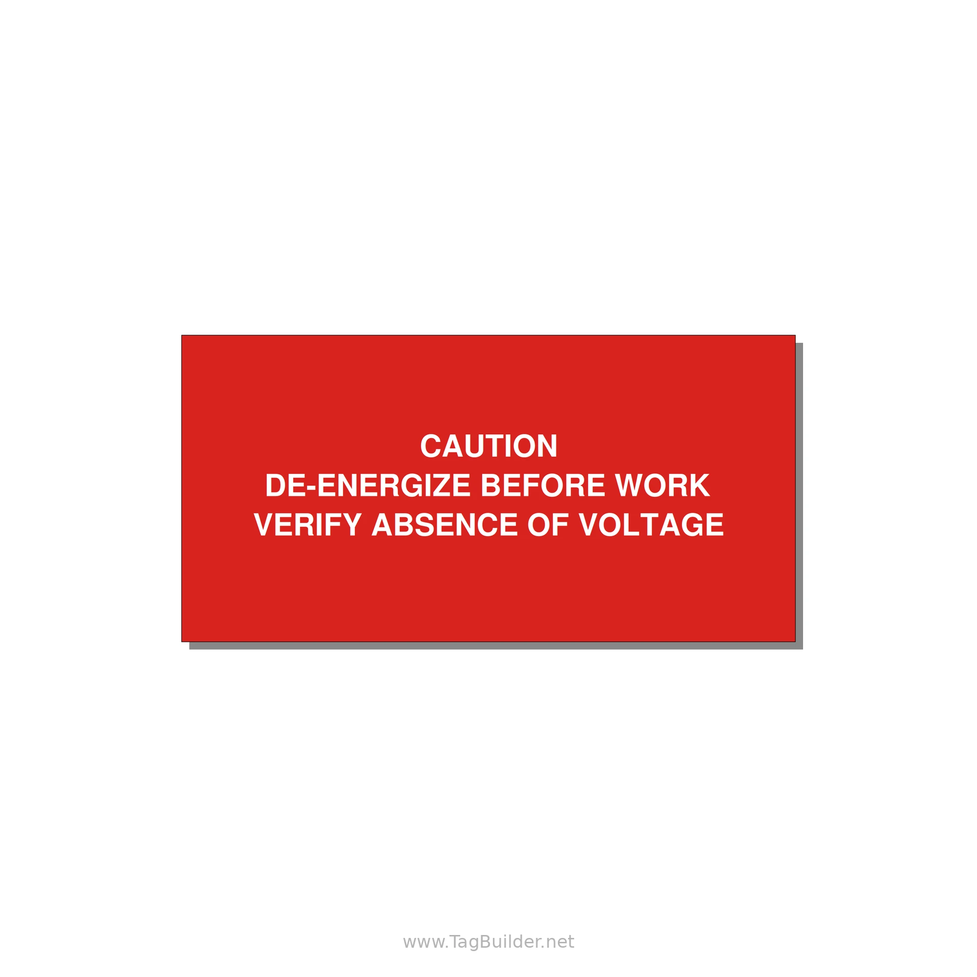 De-Energize Before Work Label — 4x2" White on Red, Adhesive
