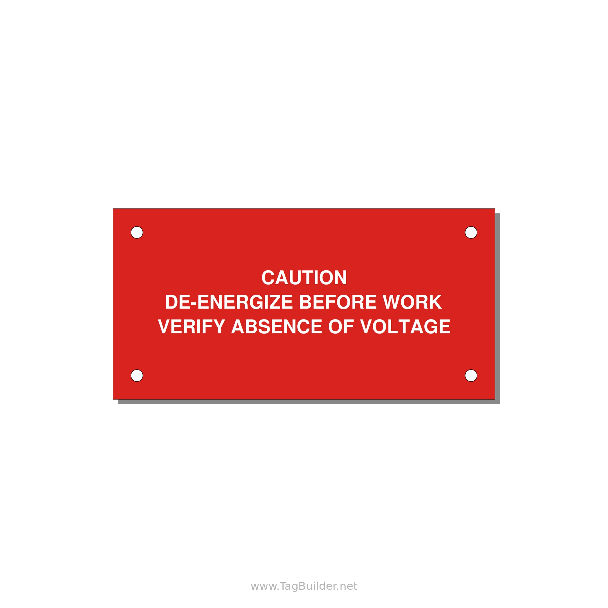 De-Energize Before Work Label — 4x2" White on Red, Holes