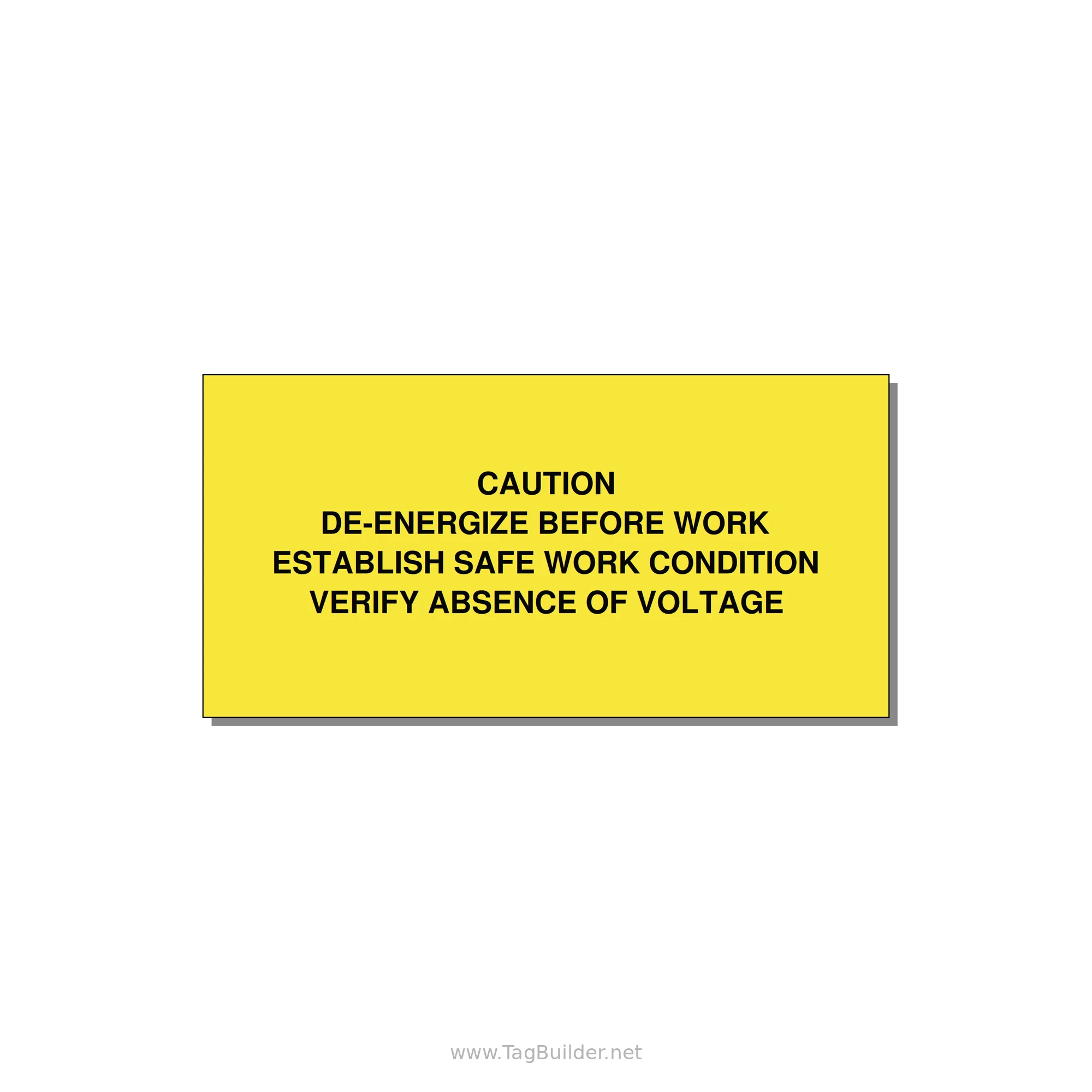 De-Energize Before Work Label — 6x3" Black on Yellow, Adhesive