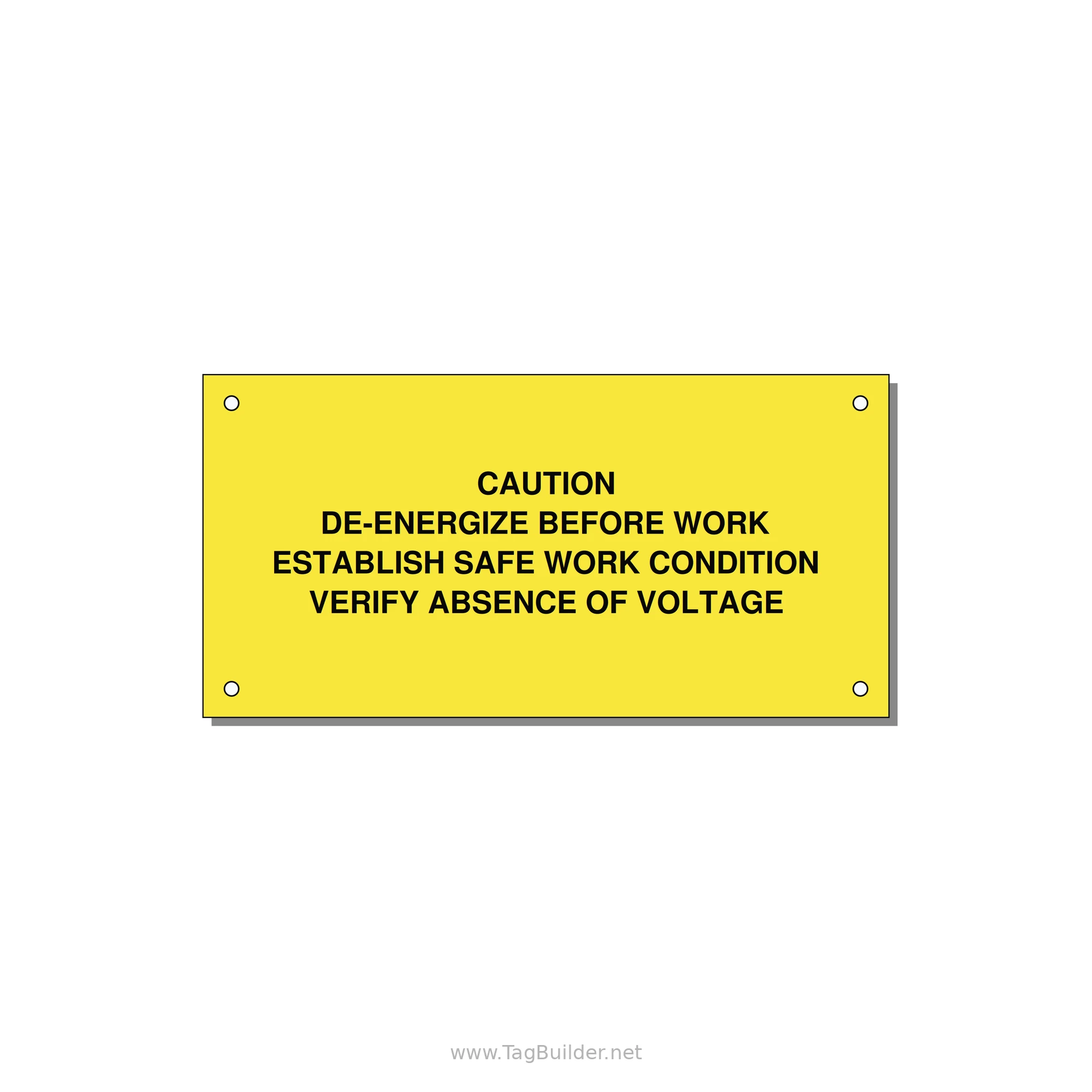 De-Energize Before Work Label — 6x3" Black on Yellow, Holes