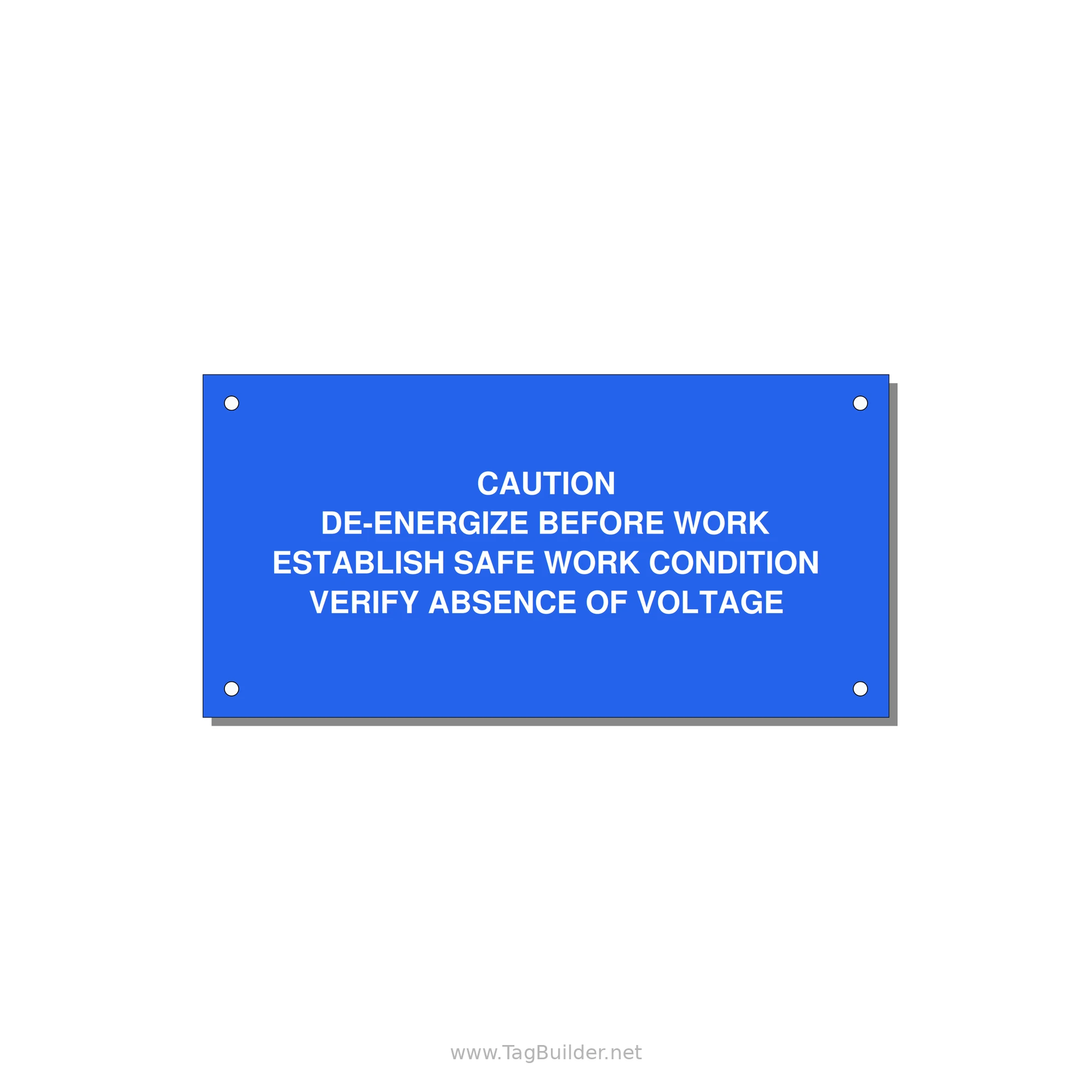 De-Energize Before Work Label — 6x3" White on Blue, Holes