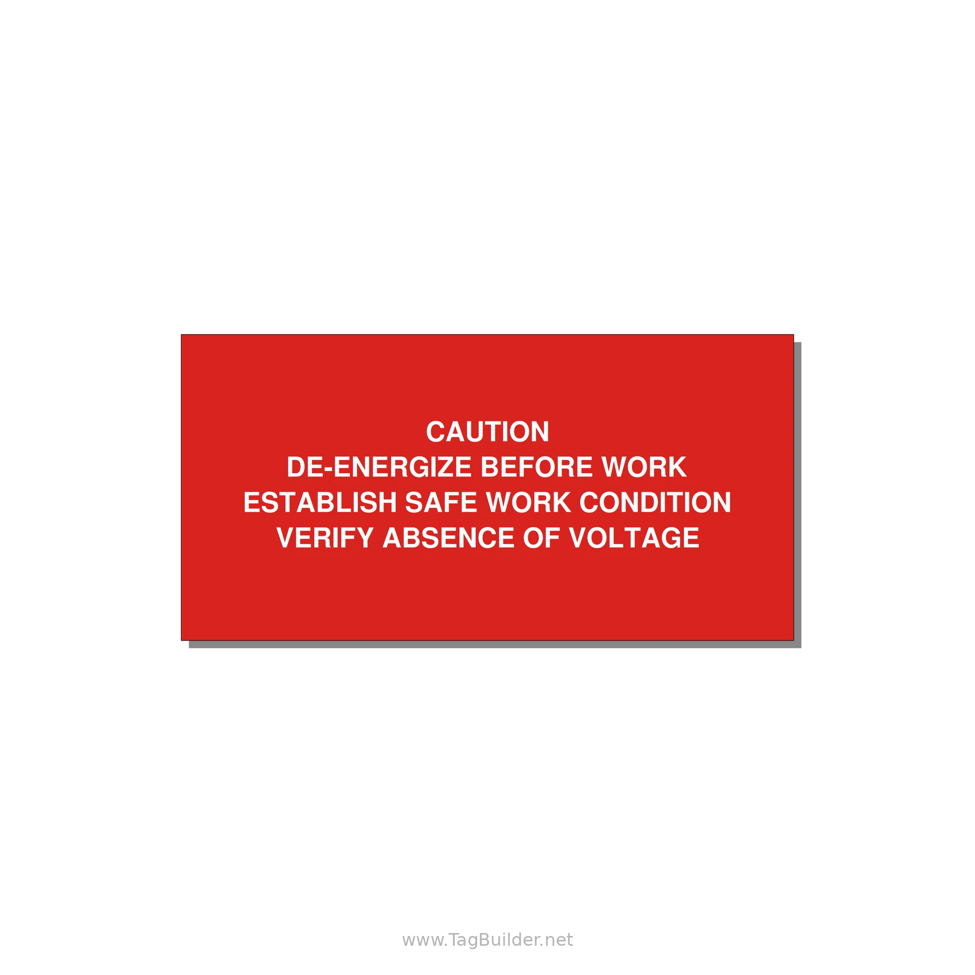 De-Energize Before Work Label — 6x3" White on Red, Adhesive
