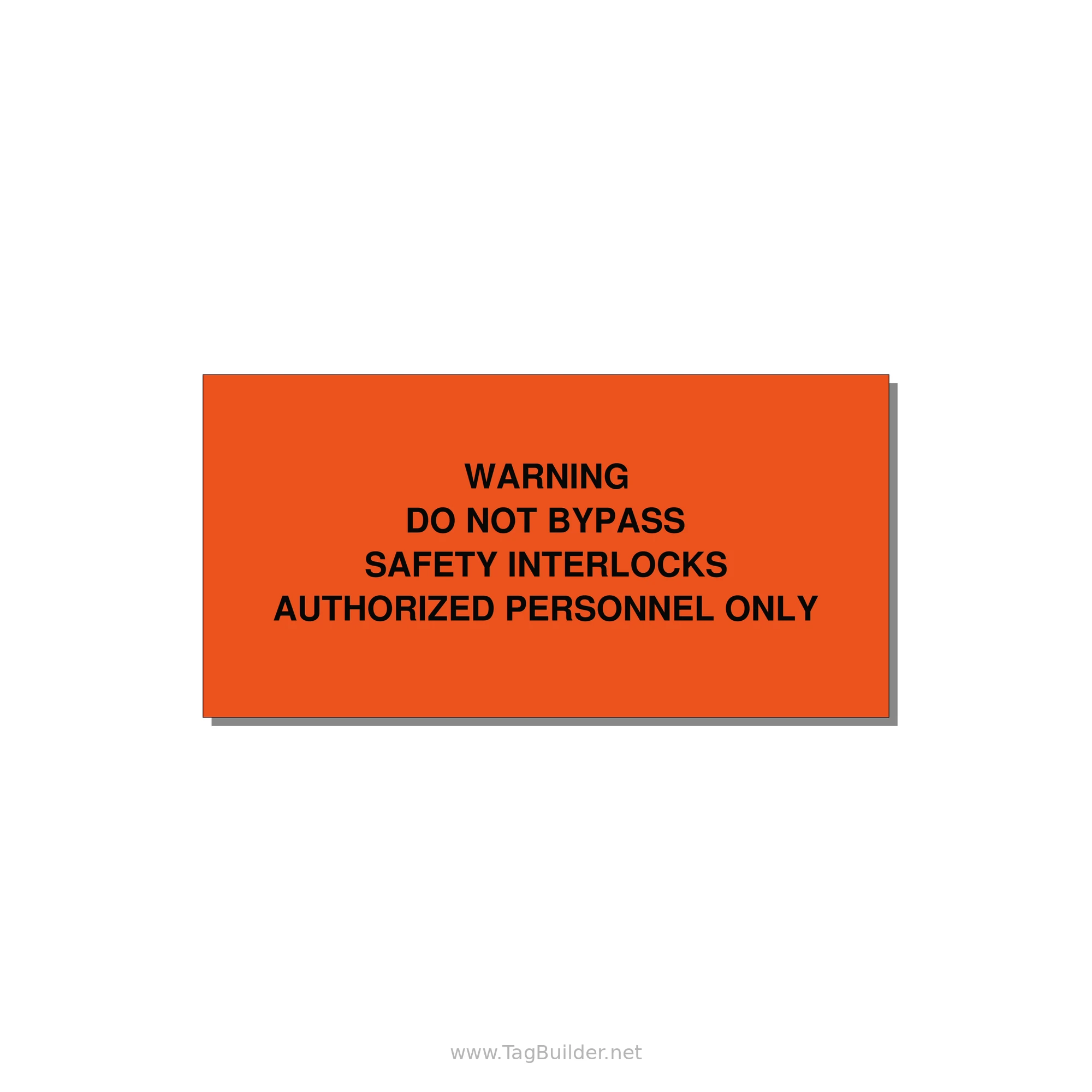 Do Not Bypass Safety Interlocks Label — 4x2" Black on Orange, Adhesive