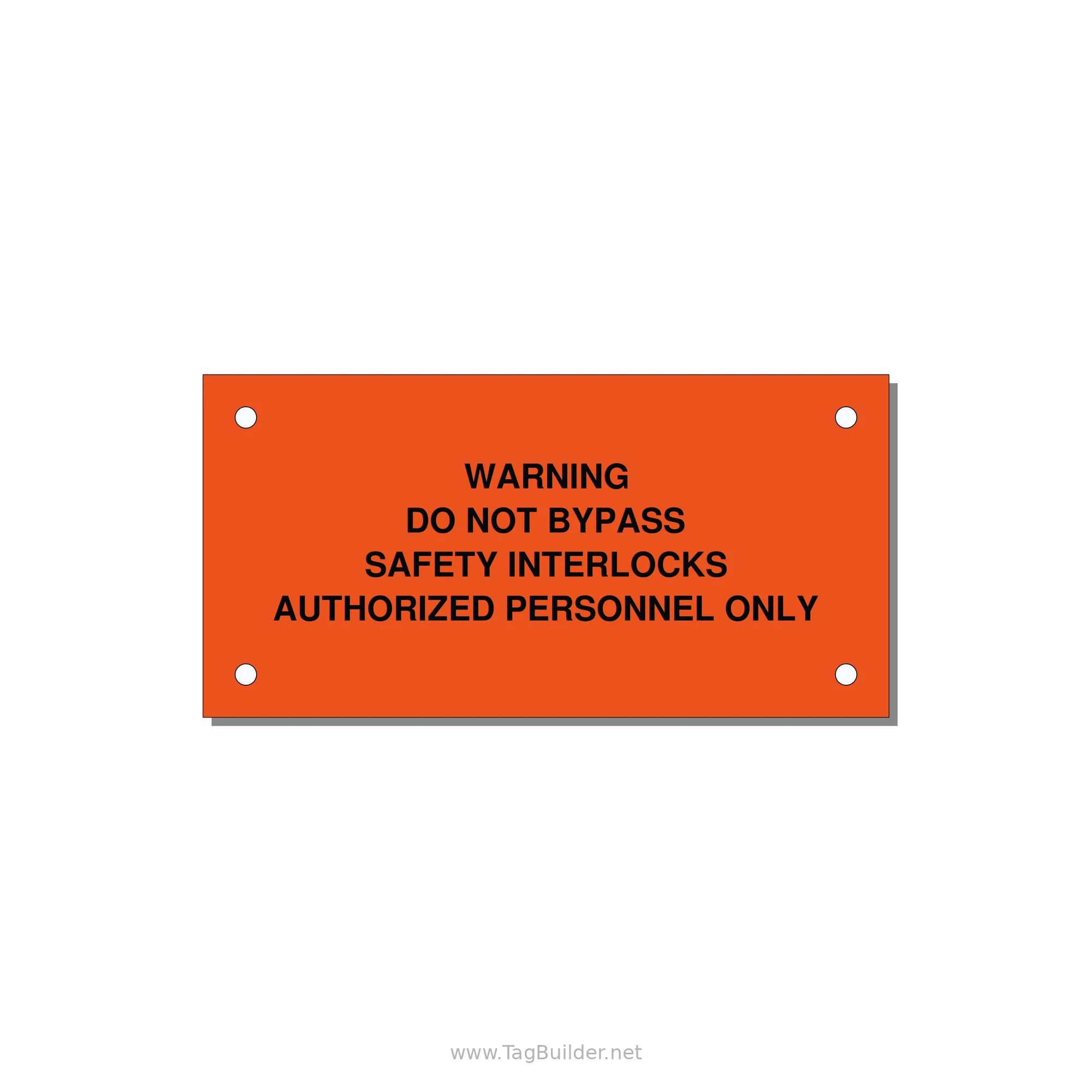 Do Not Bypass Safety Interlocks Label — 4x2" Black on Orange, Holes