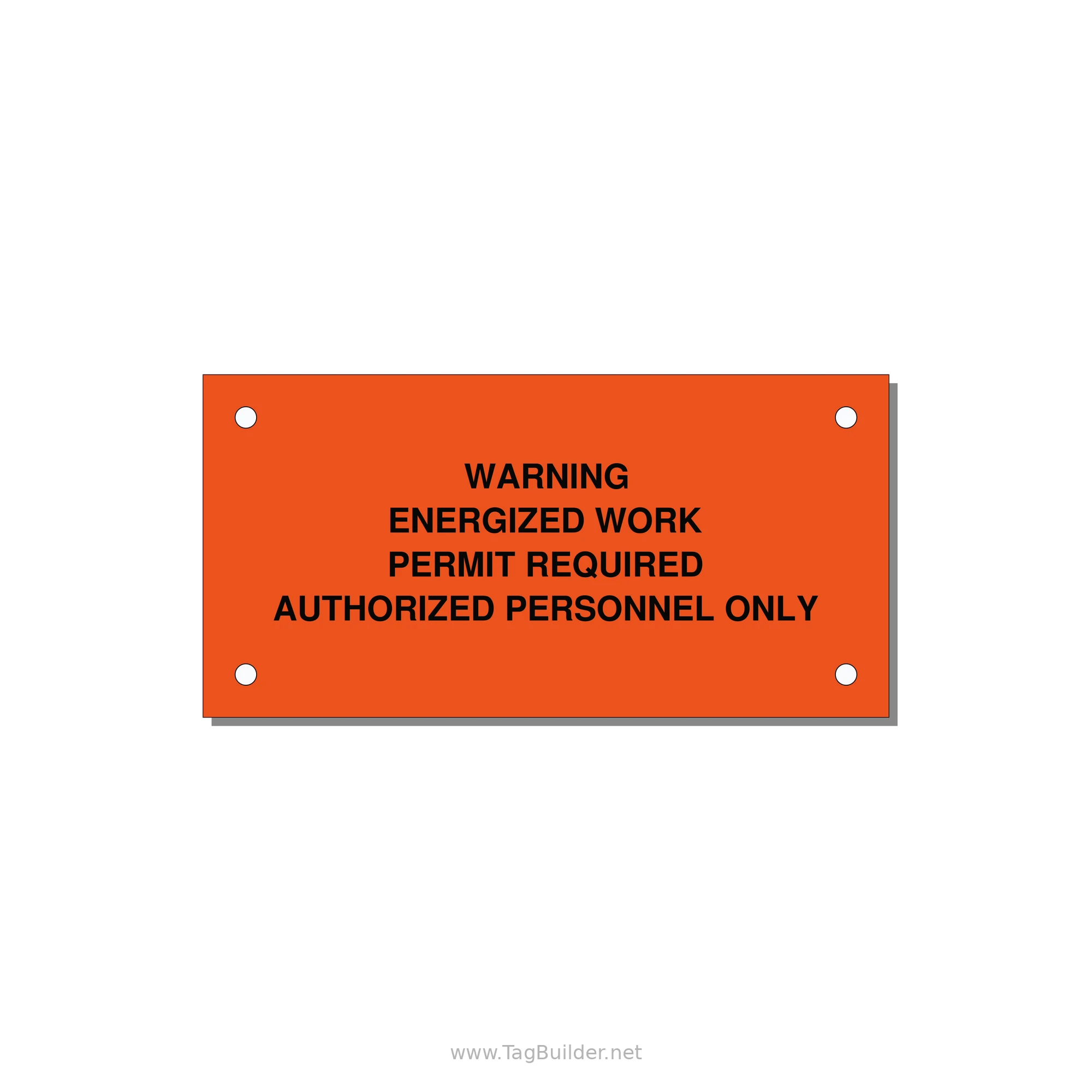 Energized Work Permit Requi — 4x2" Black on Orange, Holes