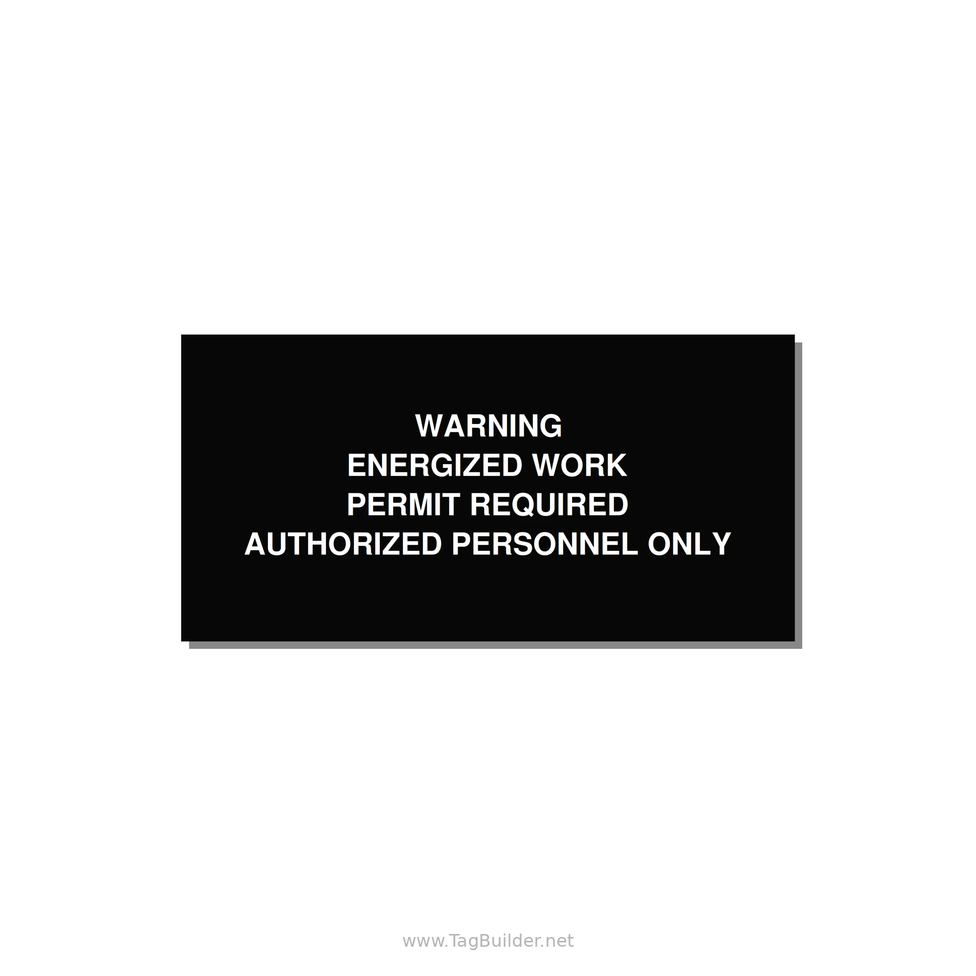 Energized Work Permit Requi — 4x2" White on Black, Adhesive