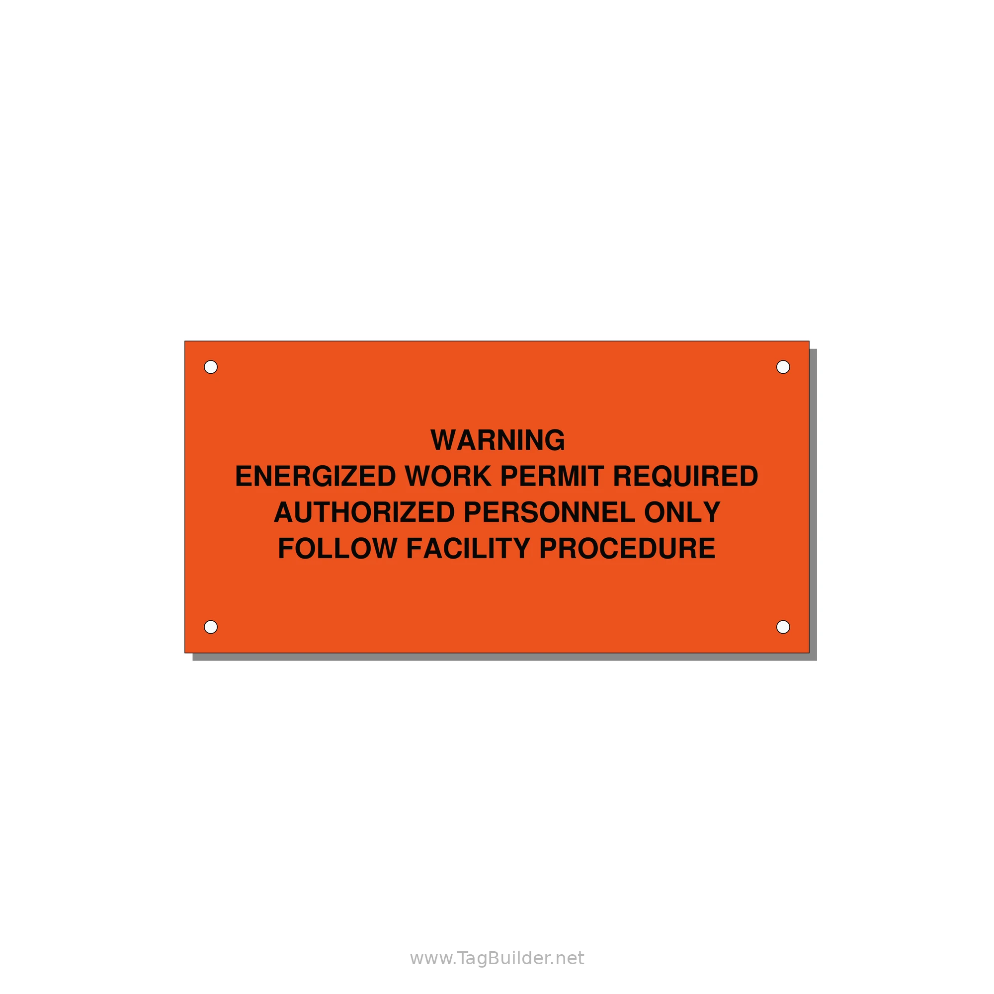 Energized Work Permit Requi — 6x3" Black on Orange, Holes