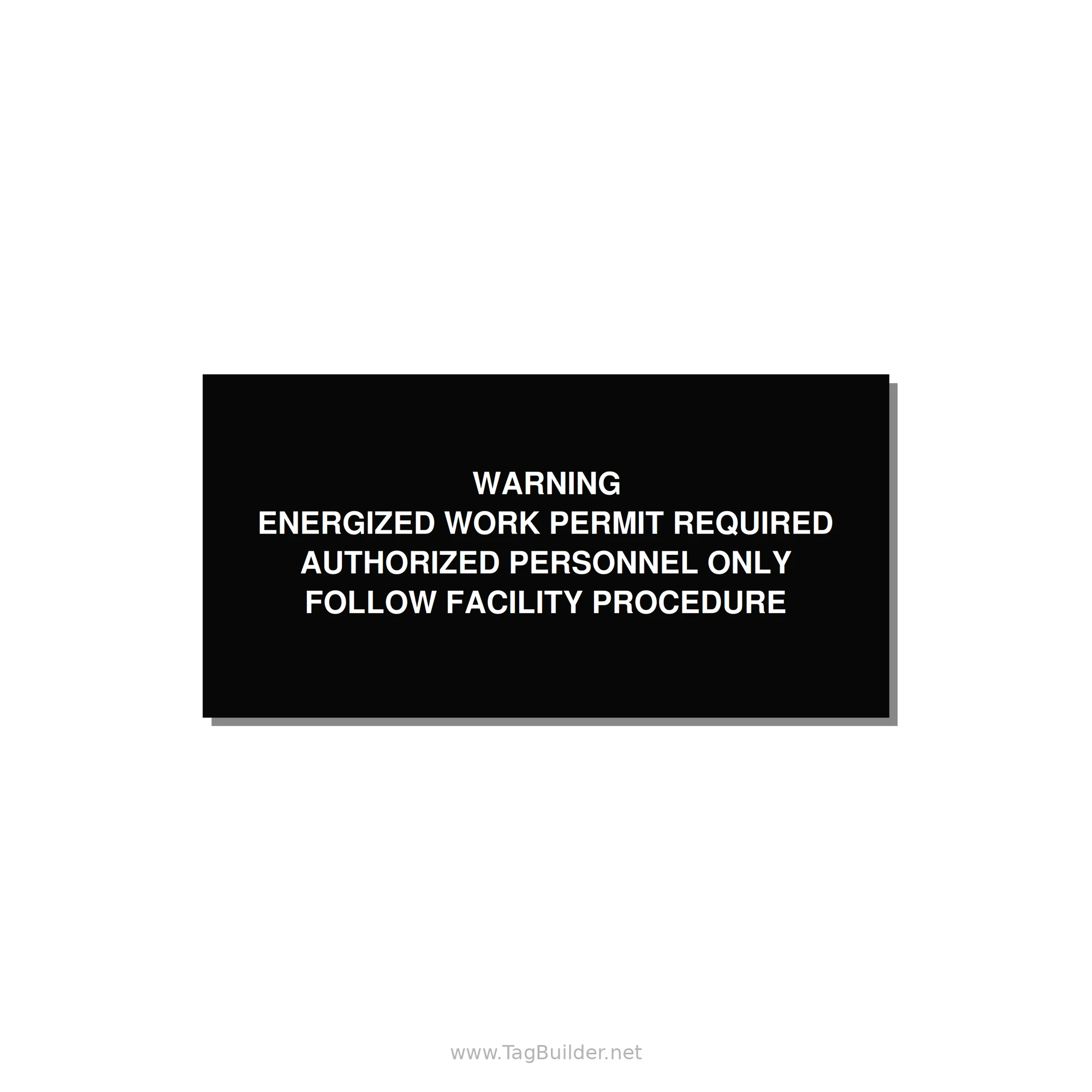 Energized Work Permit Requi — 6x3" White on Black, Adhesive