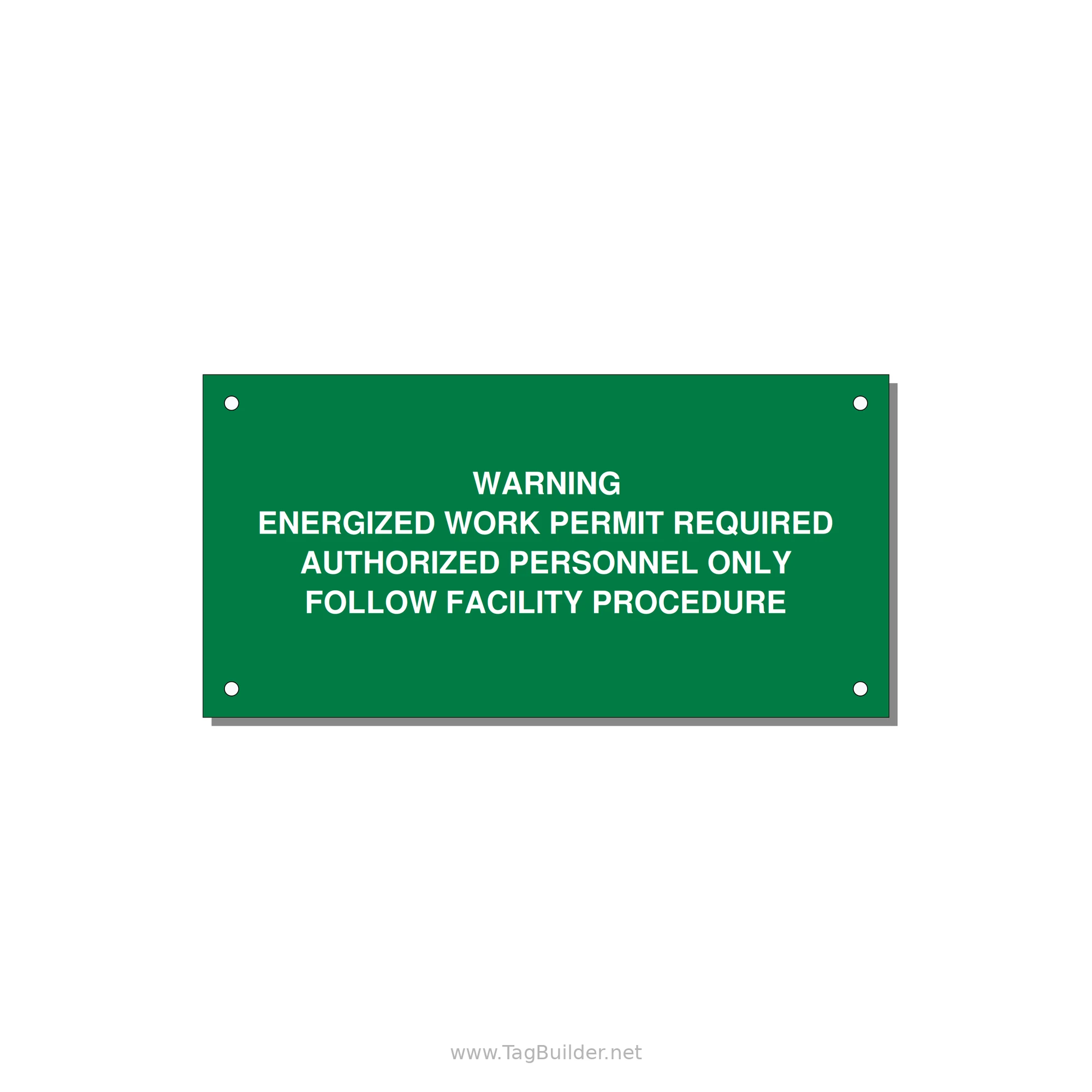 Energized Work Permit Requi — 6x3" White on Green, Holes