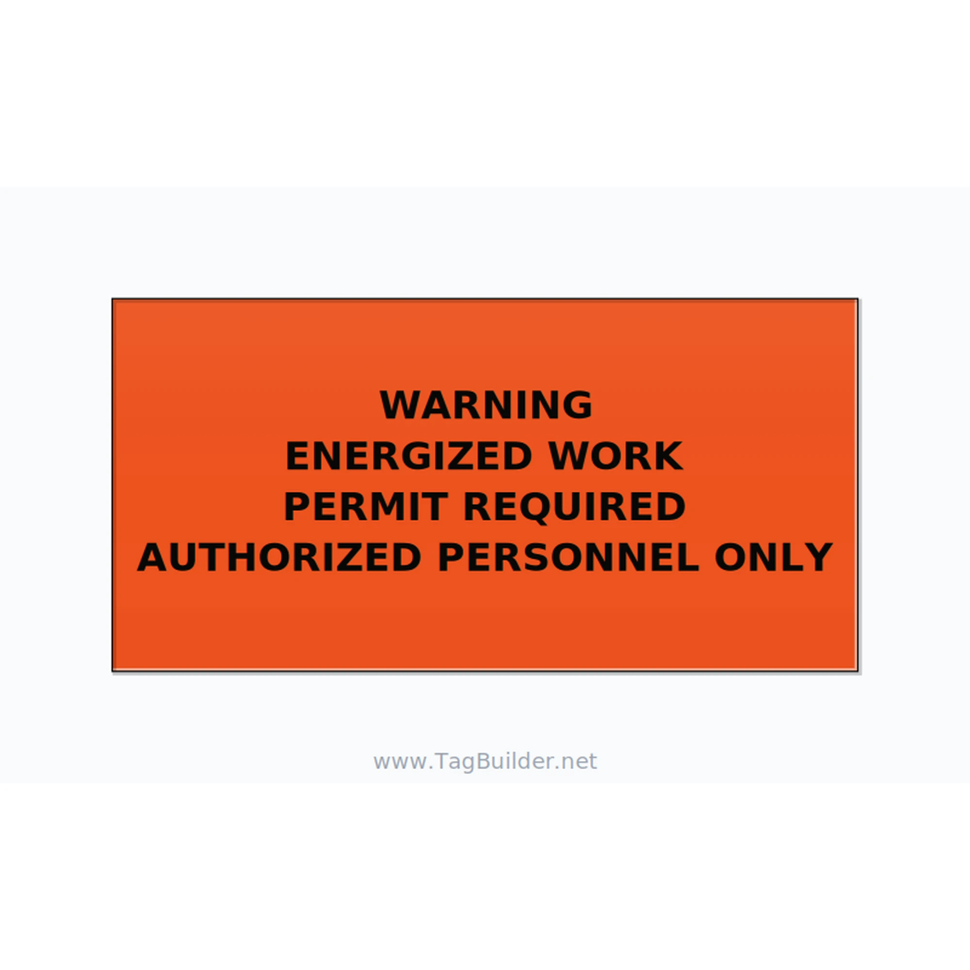 Energized Work Permit Required Label — 4x2 Holes