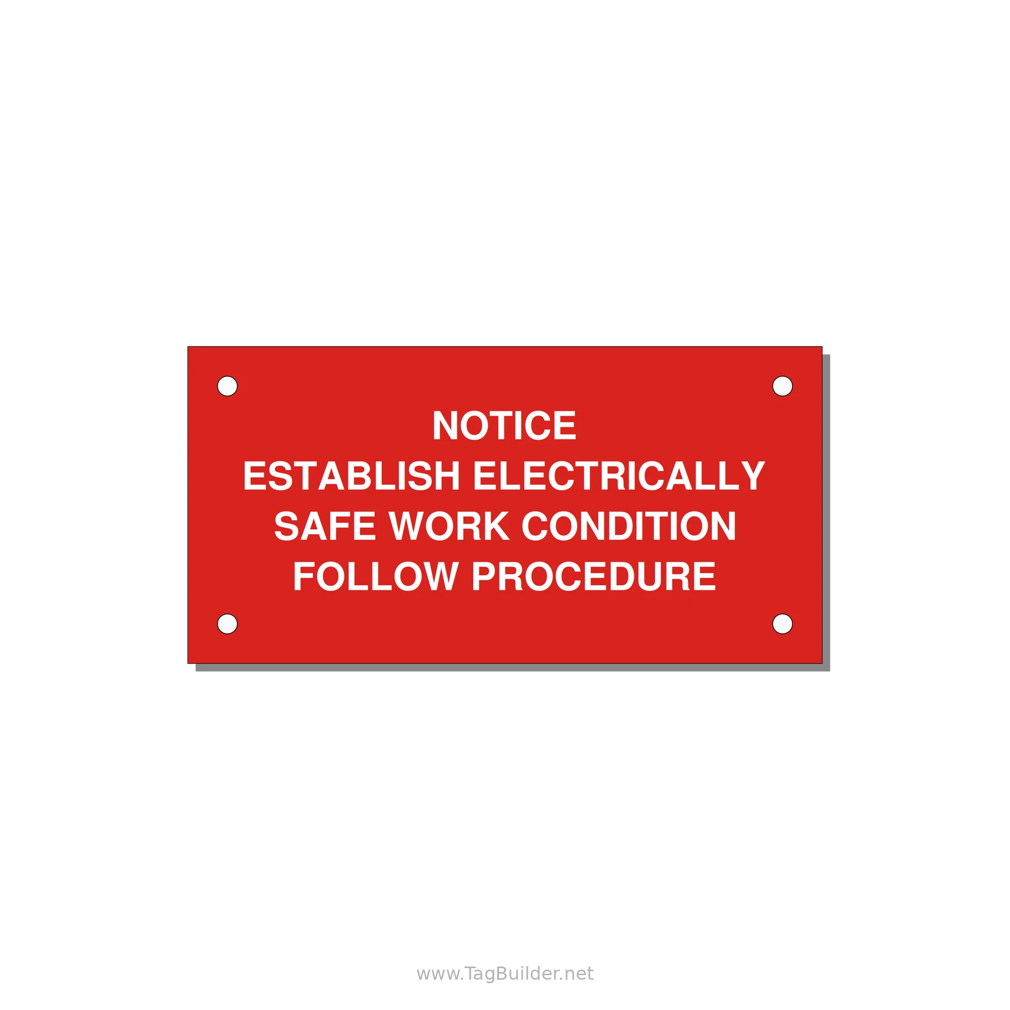 Establish Electrically Safe Work Condition Label — 4x2" White on Red, Holes