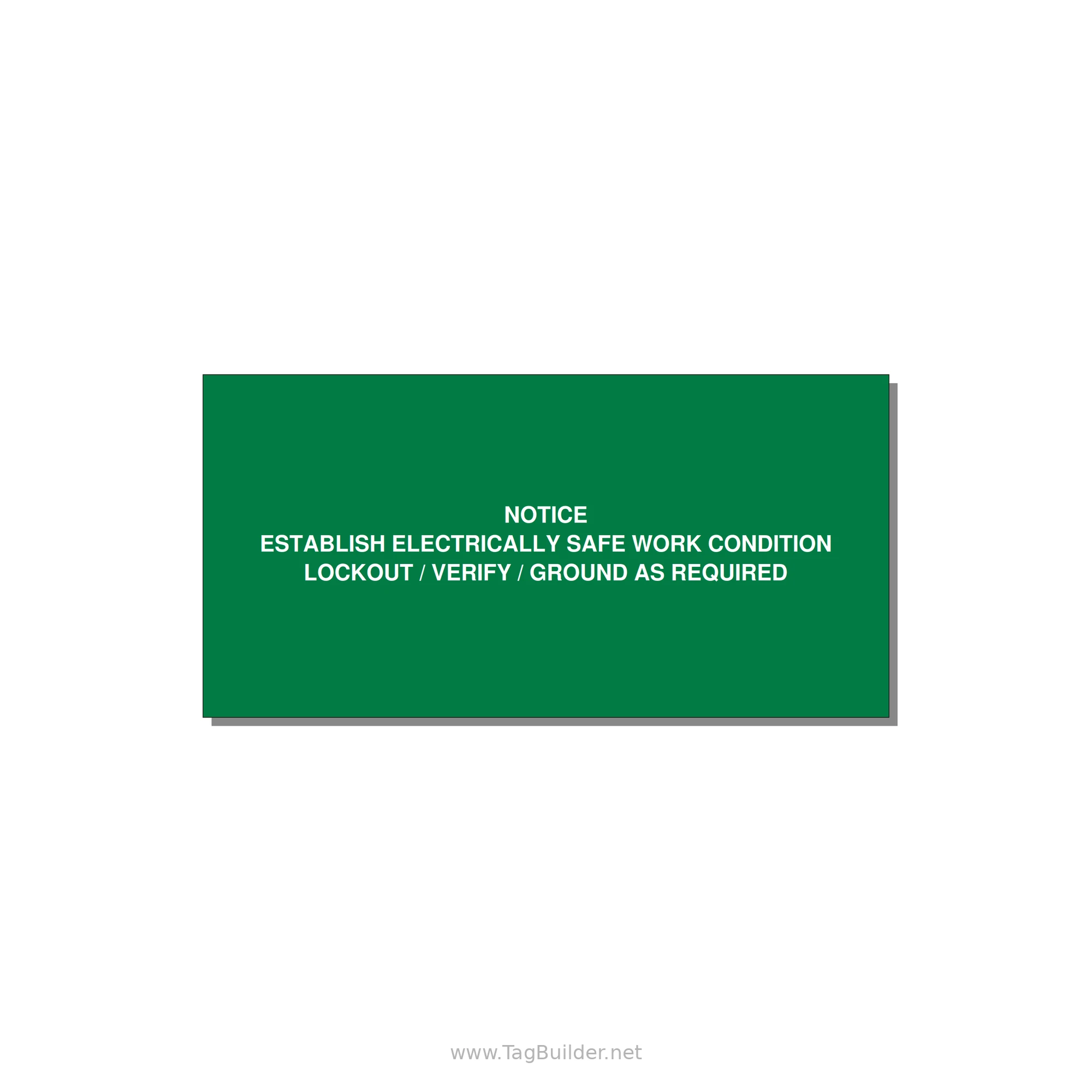Establish Electrically Safe Work Condition Label — 6x3" White on Green, Adhesive